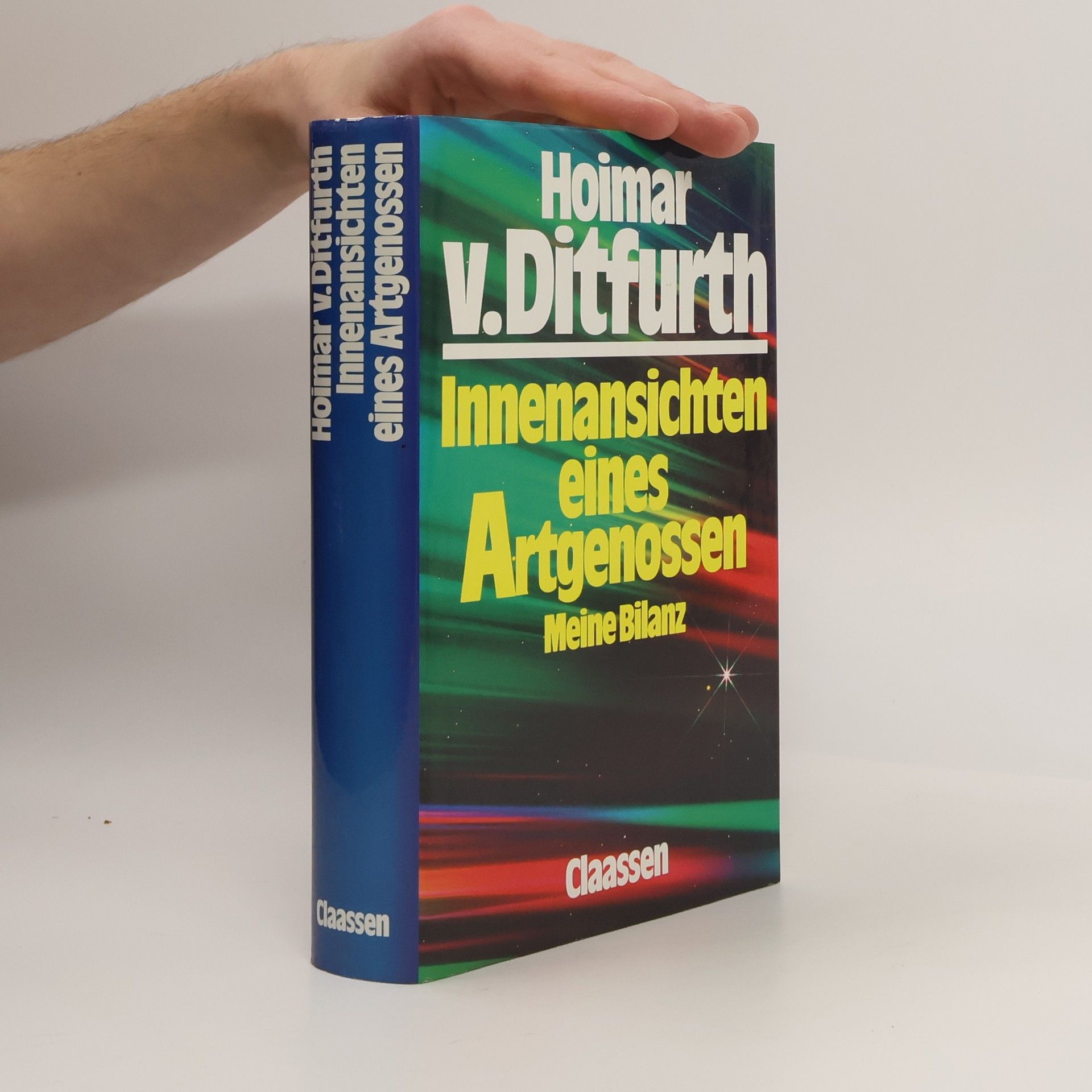 Hoimar V. Ditfurth Innenansichten eines Artgenossen