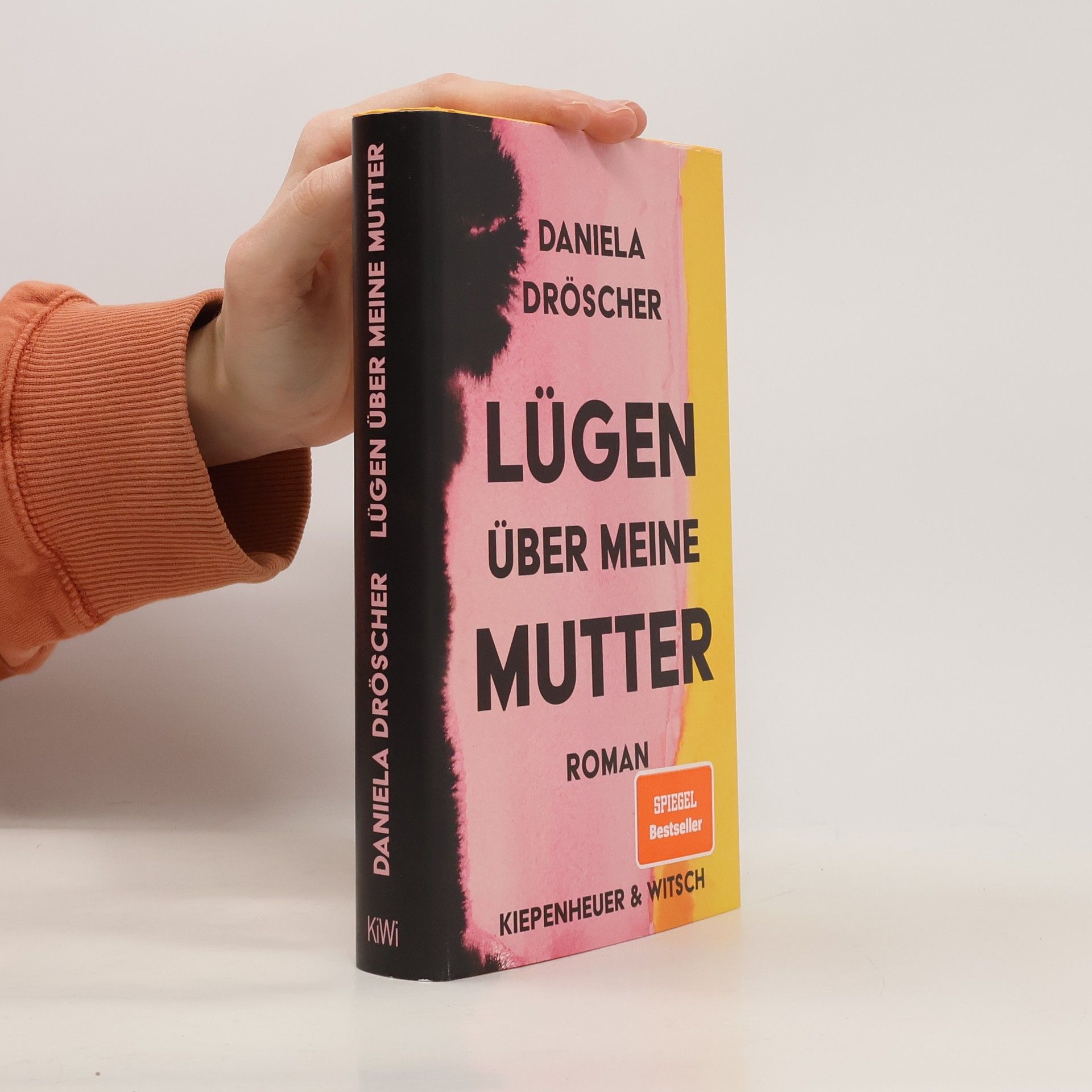 Daniela Dröscher Lügen über meine Mutter : Roman