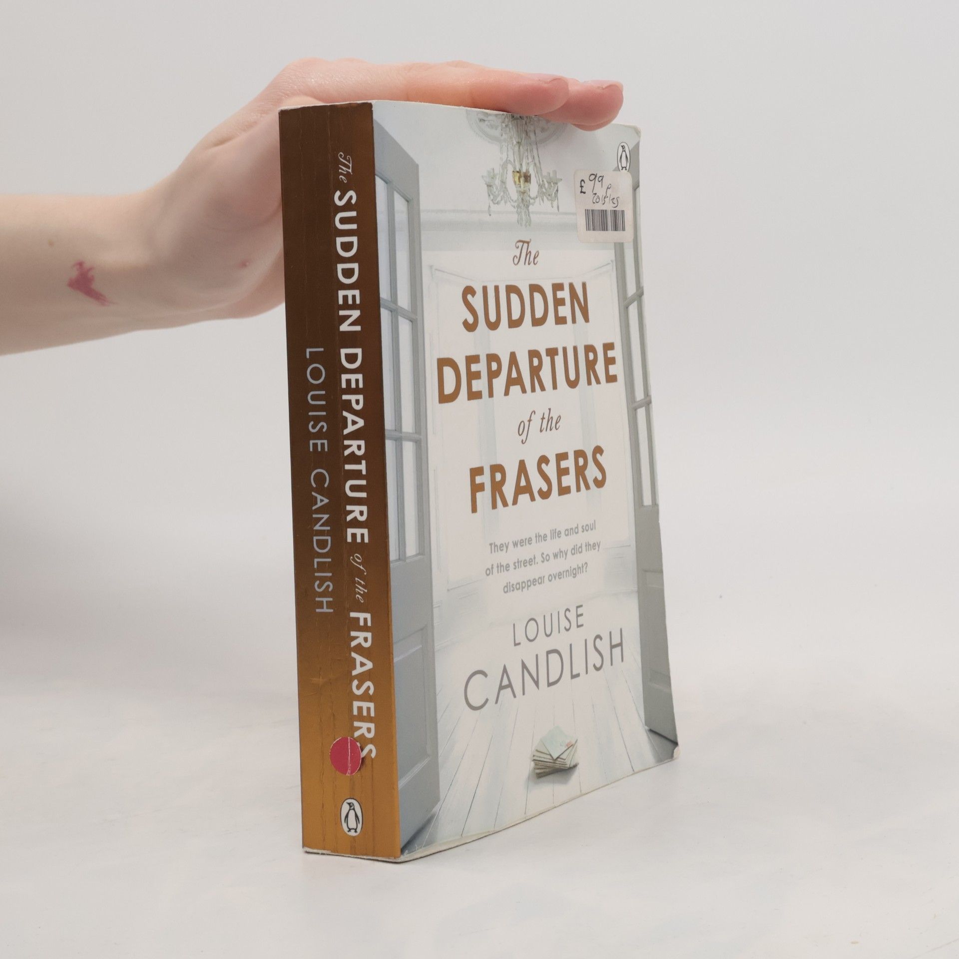 Louise Candlish The Sudden Departure Of The Frasers