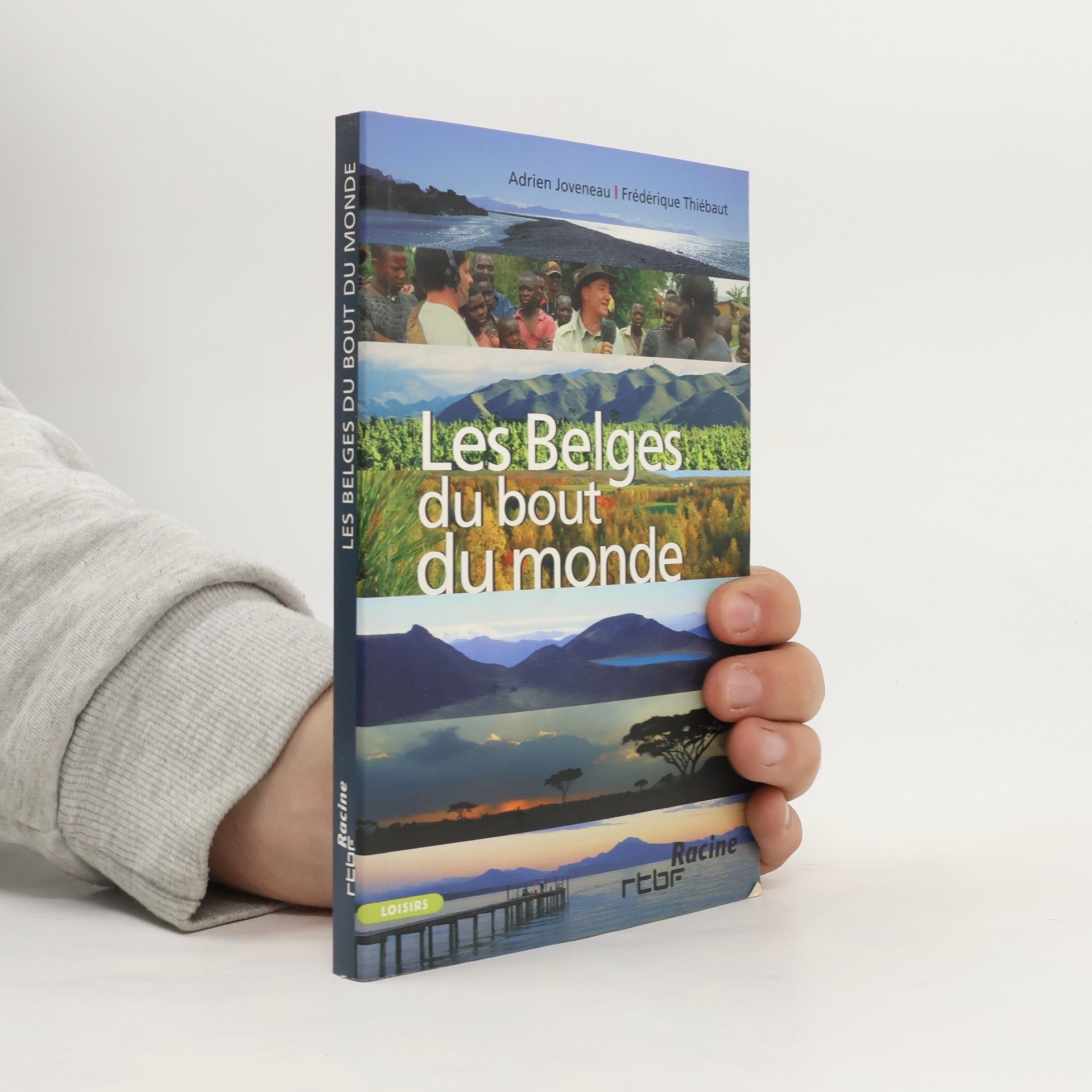 Adrien Joveneau Les Belges du bout du monde