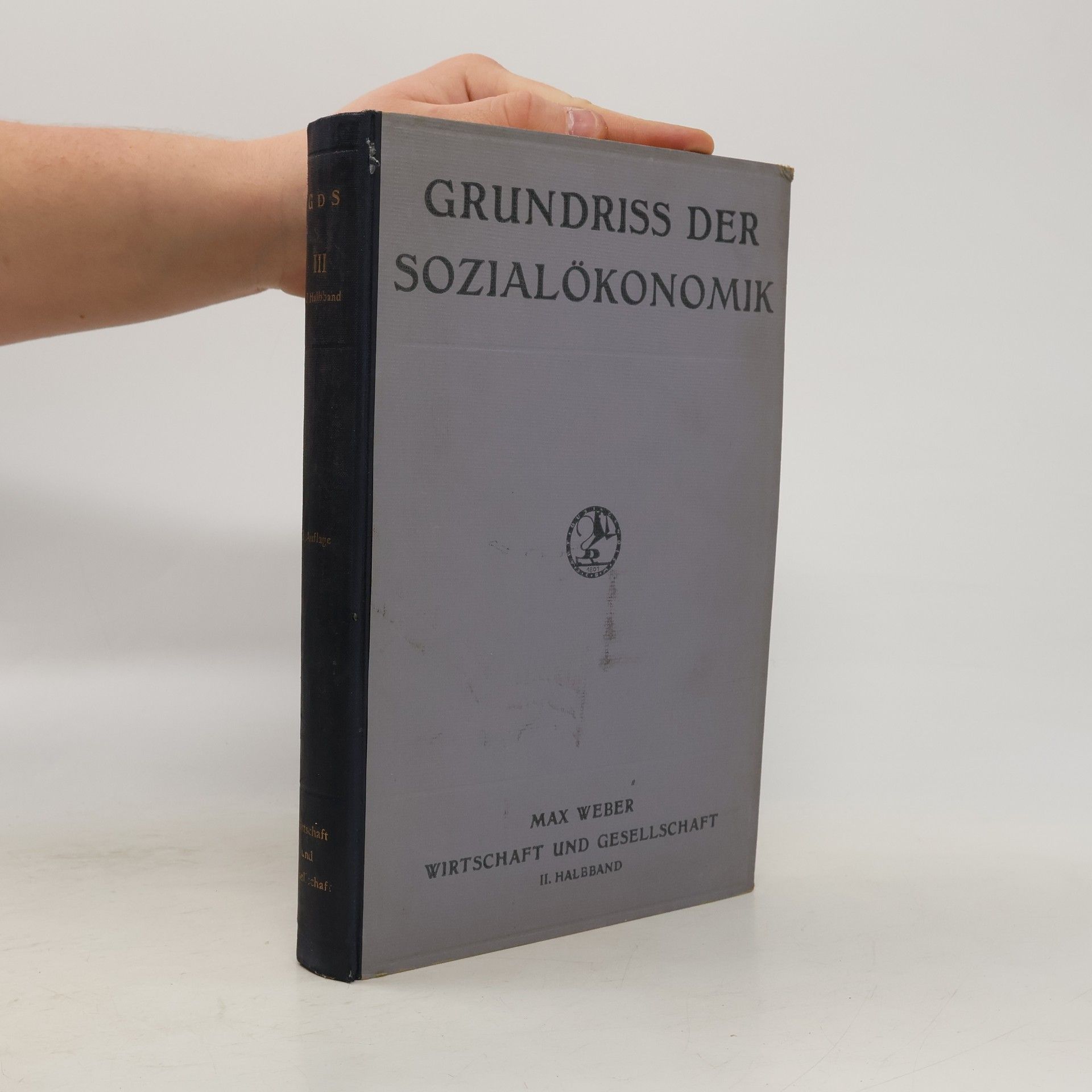 Max Weber Grundriss der Sozialökonomik III.