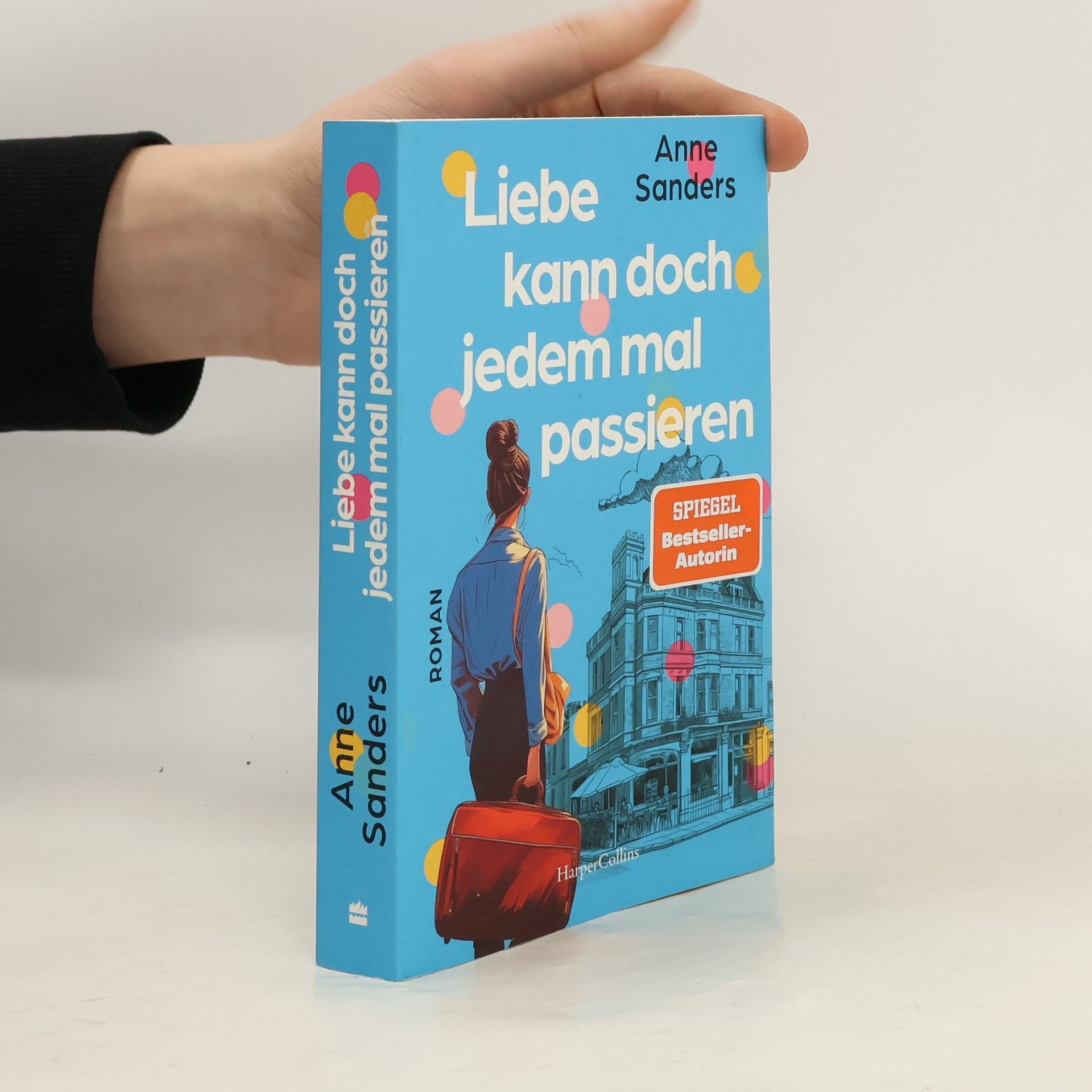 Anne Sanders Liebe kann doch jedem mal passieren