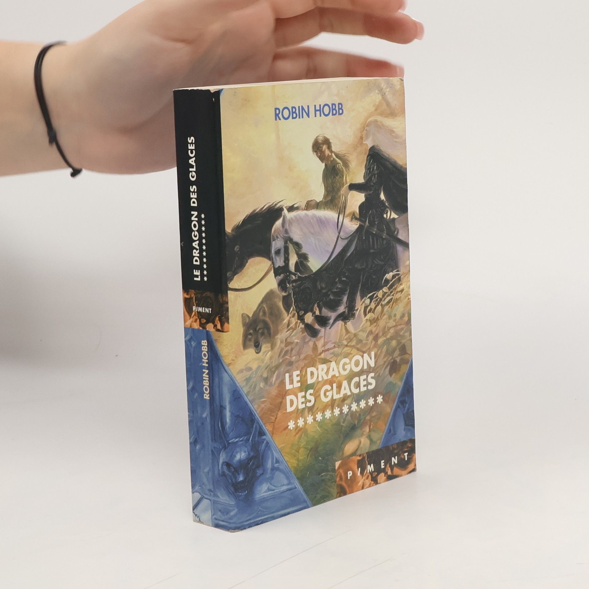 Robin Hobb L'Assassin royal: Le Dragon des glaces