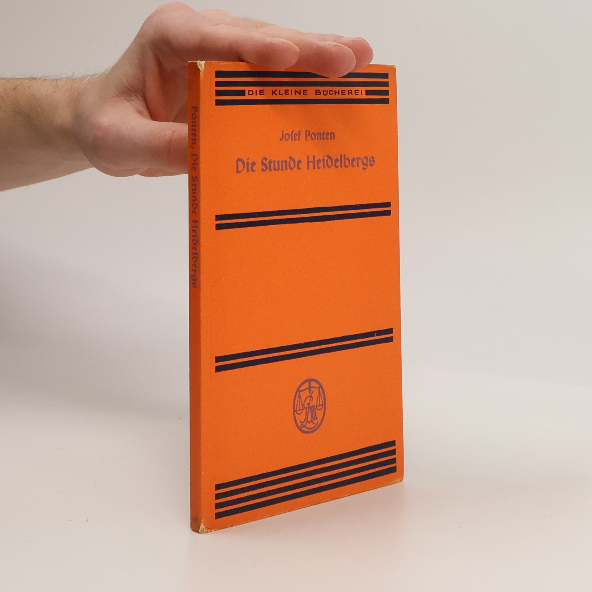 Josef Ponten Die Stunde Heidelbergs