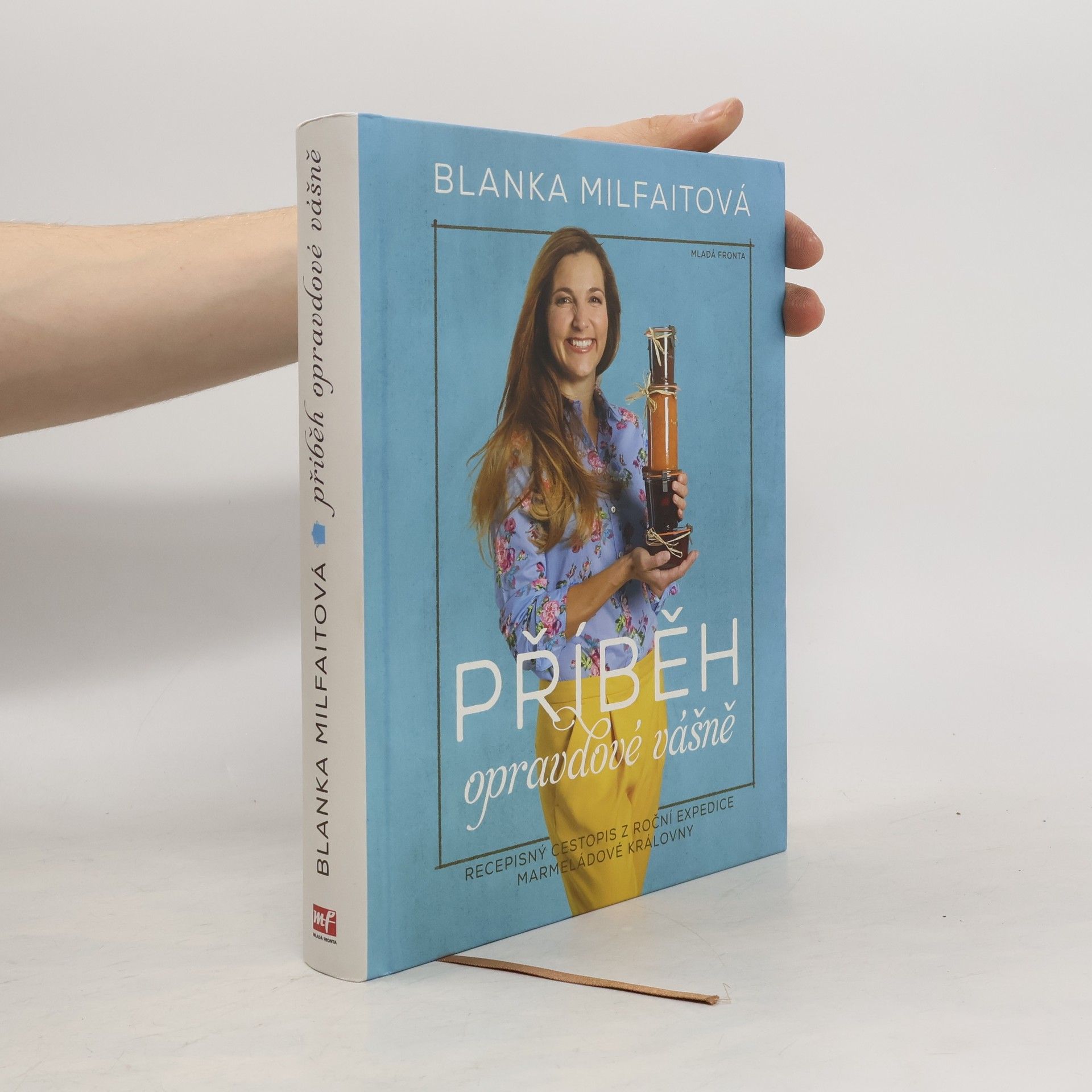 Příběh opravdové vášně. Recepisný cestopis z roční expedice marmeládové královny