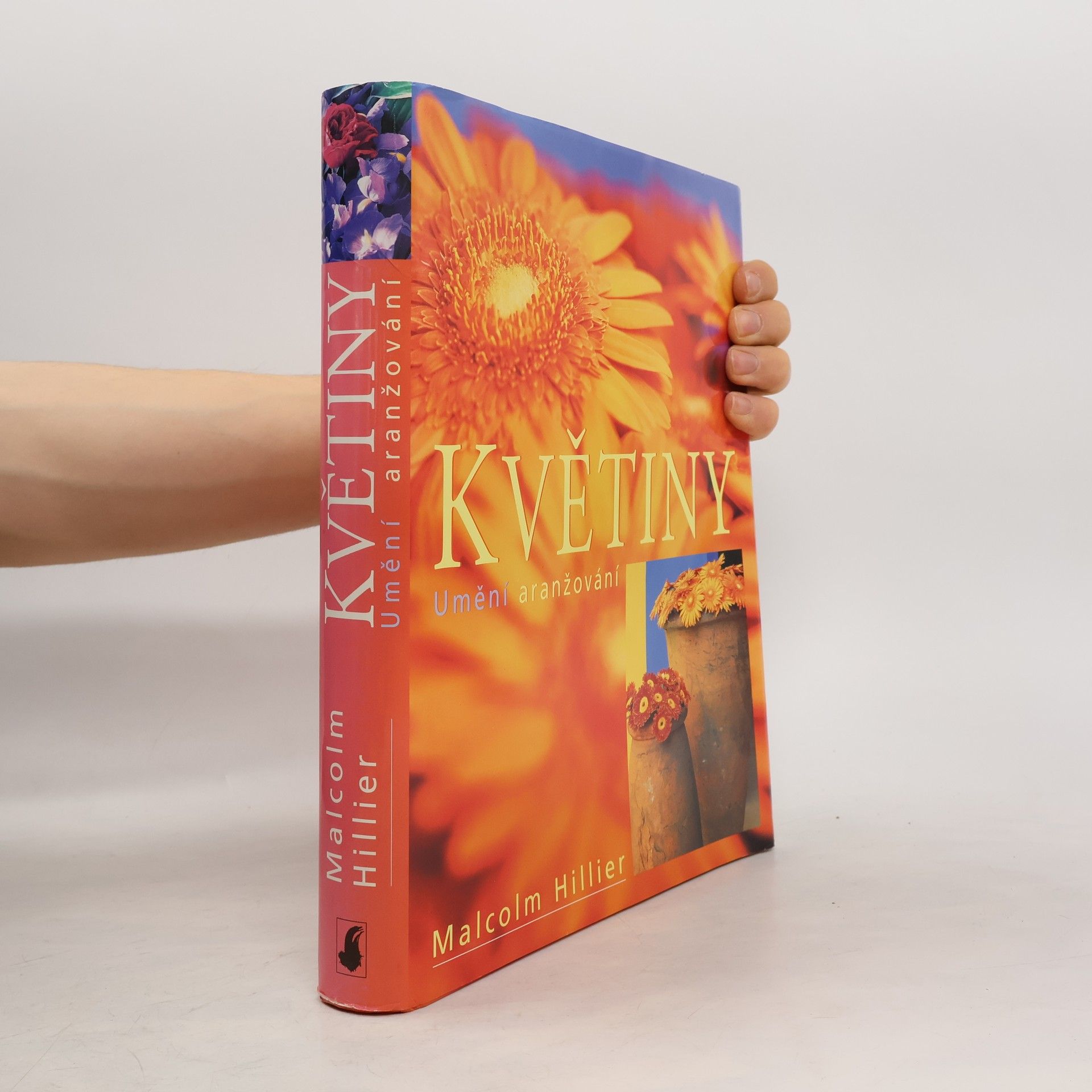 Malcolm Hillier Květiny. Umění aranžování