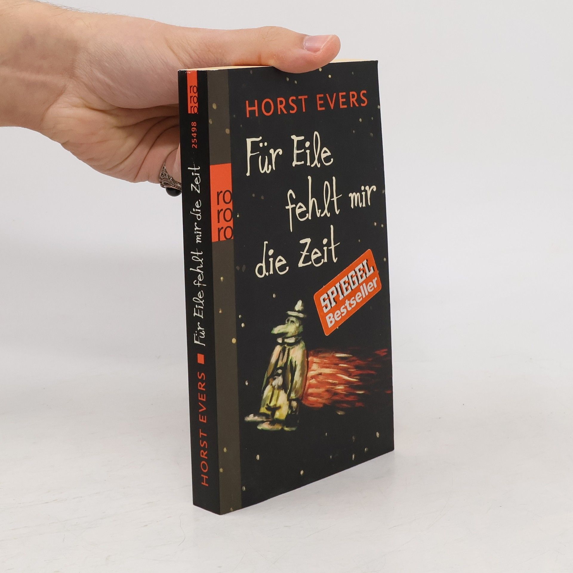 Horst Evers Für Eile fehlt mir die Zeit