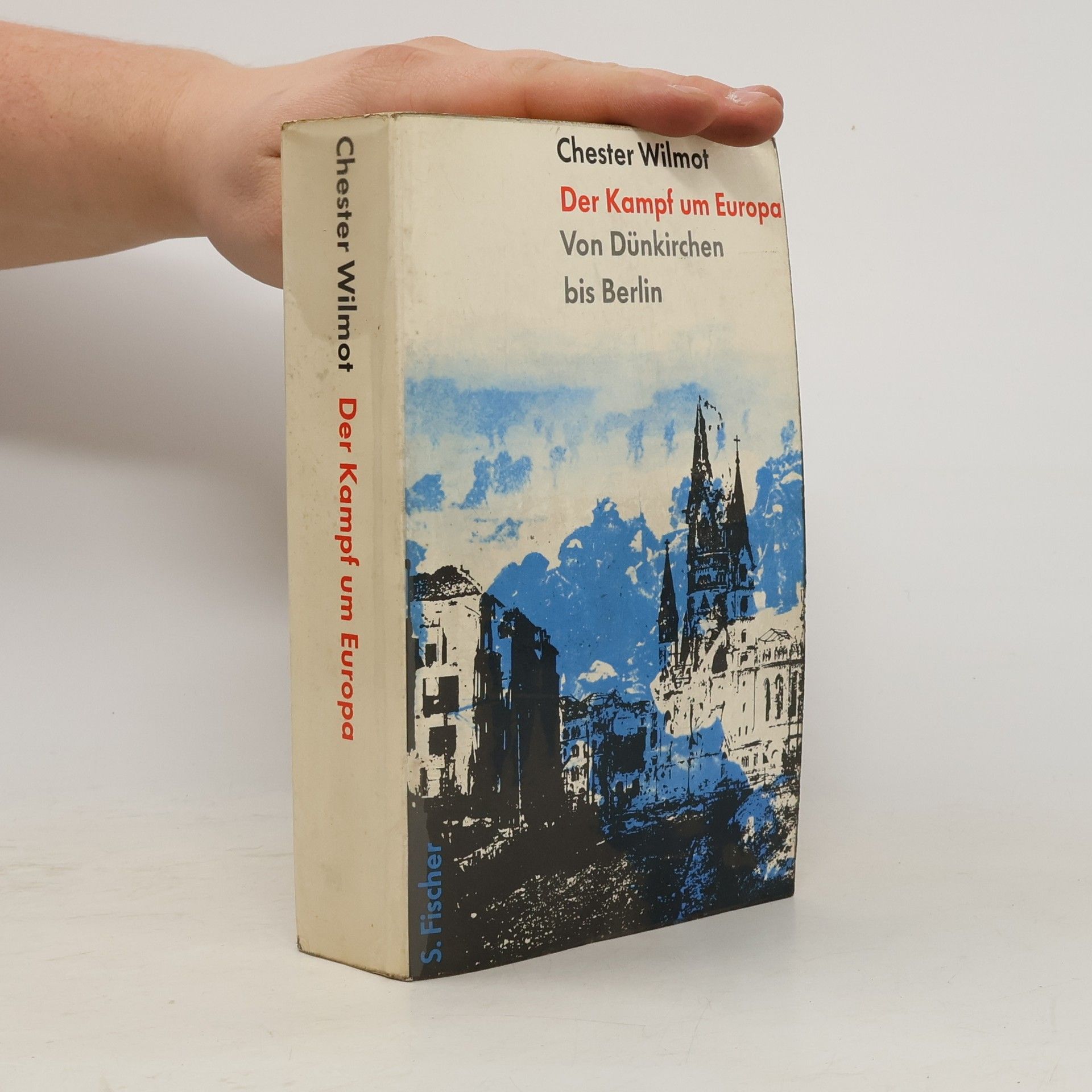 Chester Wilmot Der Kampf um Europa