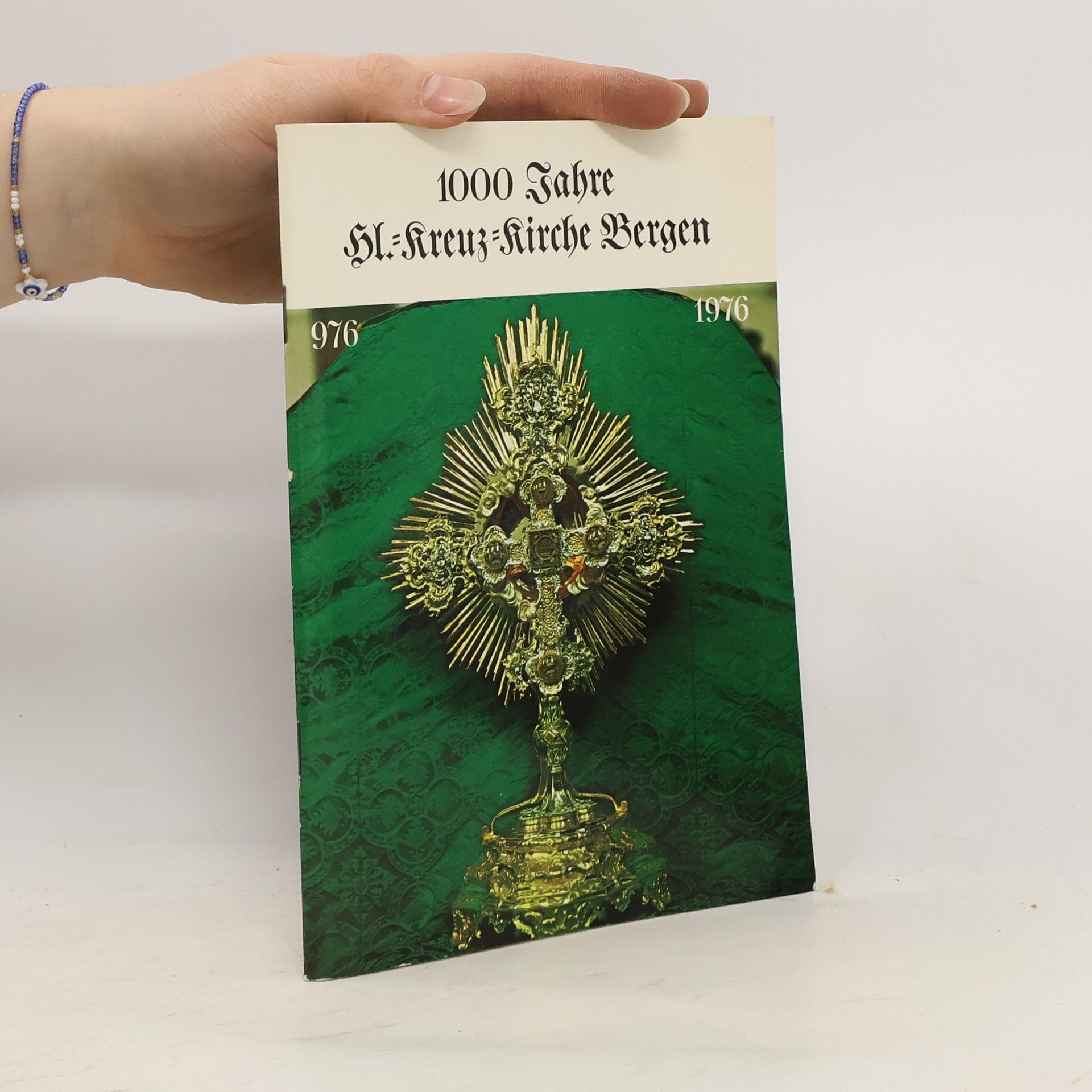 Autorenkollektiv 100 Jahre Kl. Kreuz Kirche Bergen 976-1976