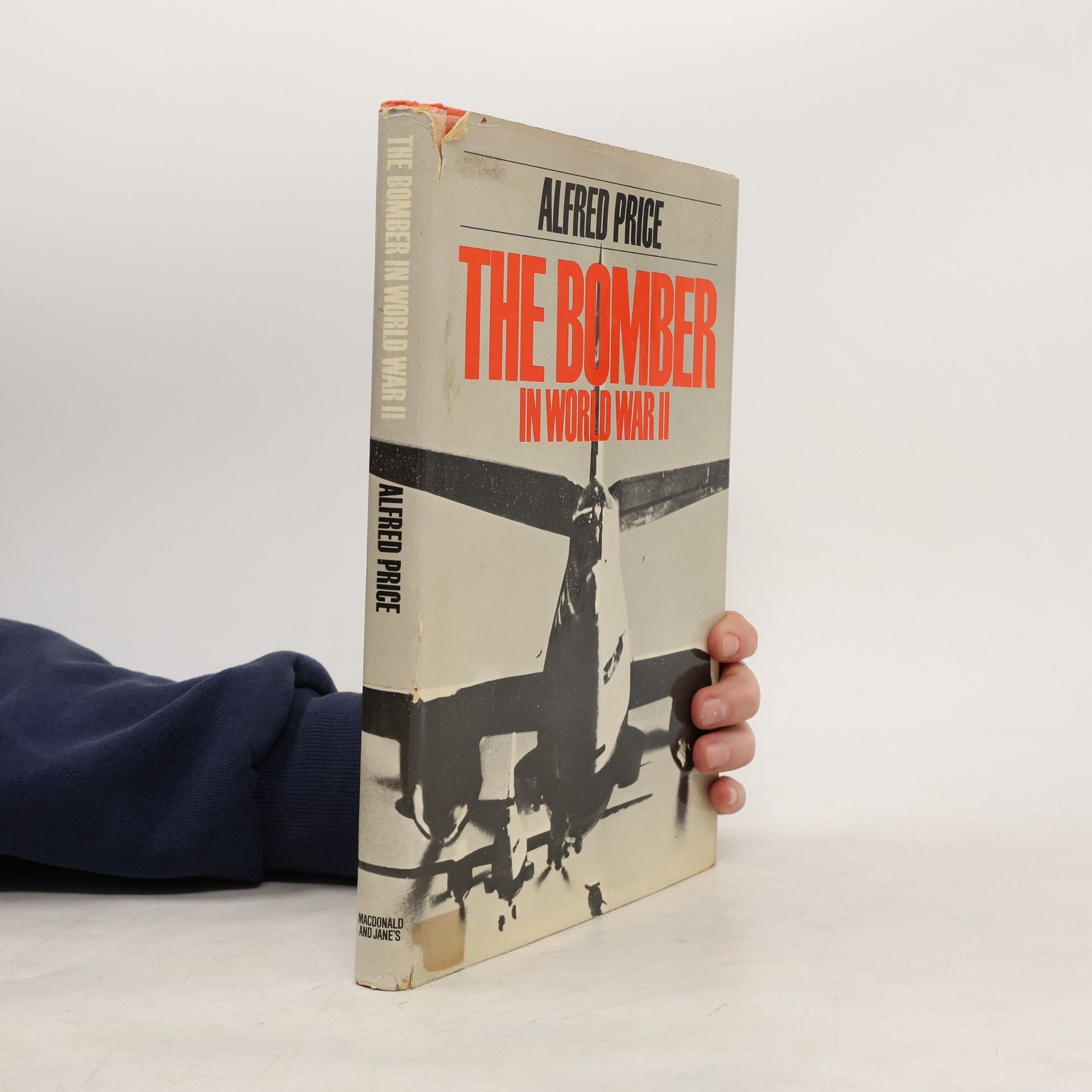 Alfred Price The Bomber in World War II