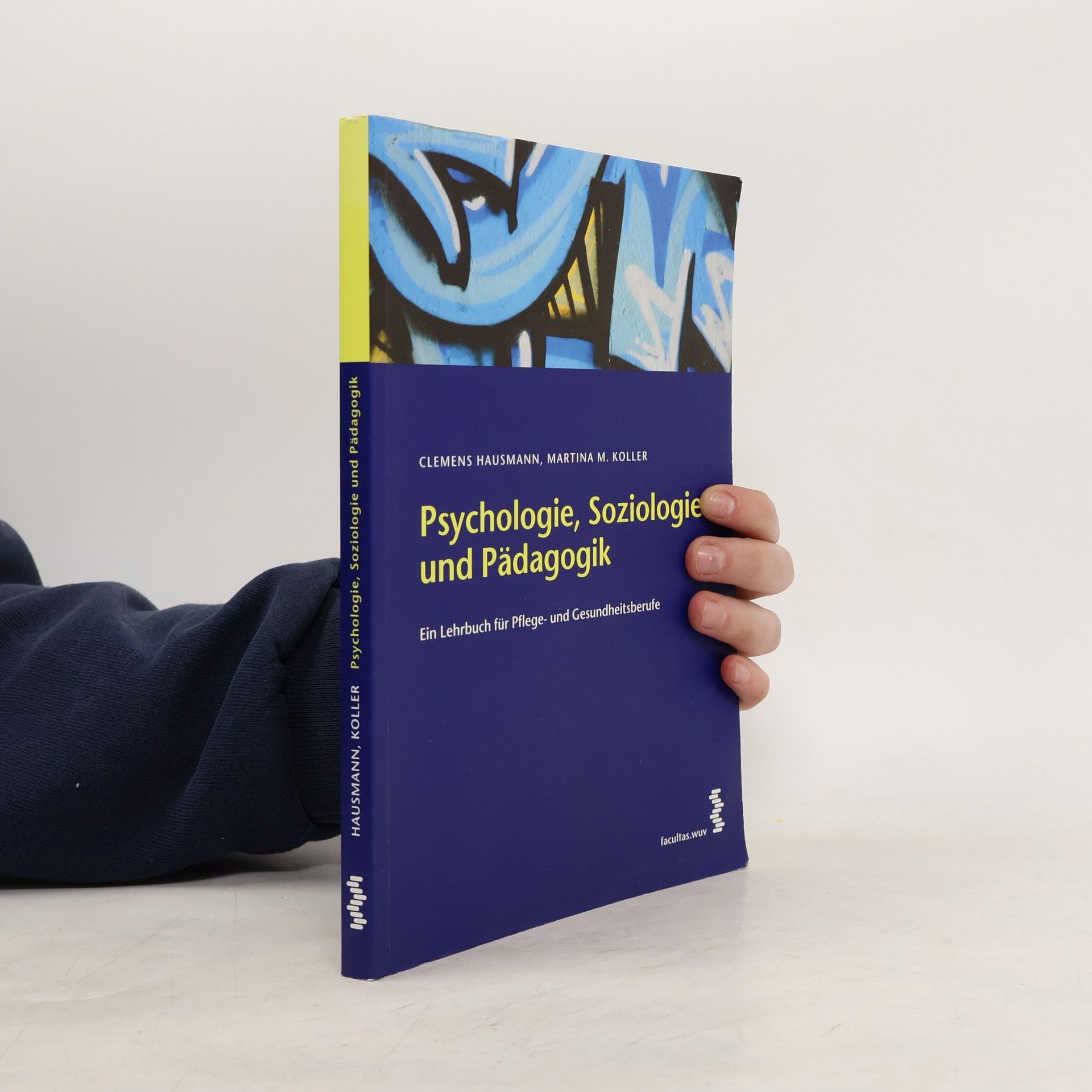 Clemens Hausmann Psychologie, Soziologie und Pädagogik