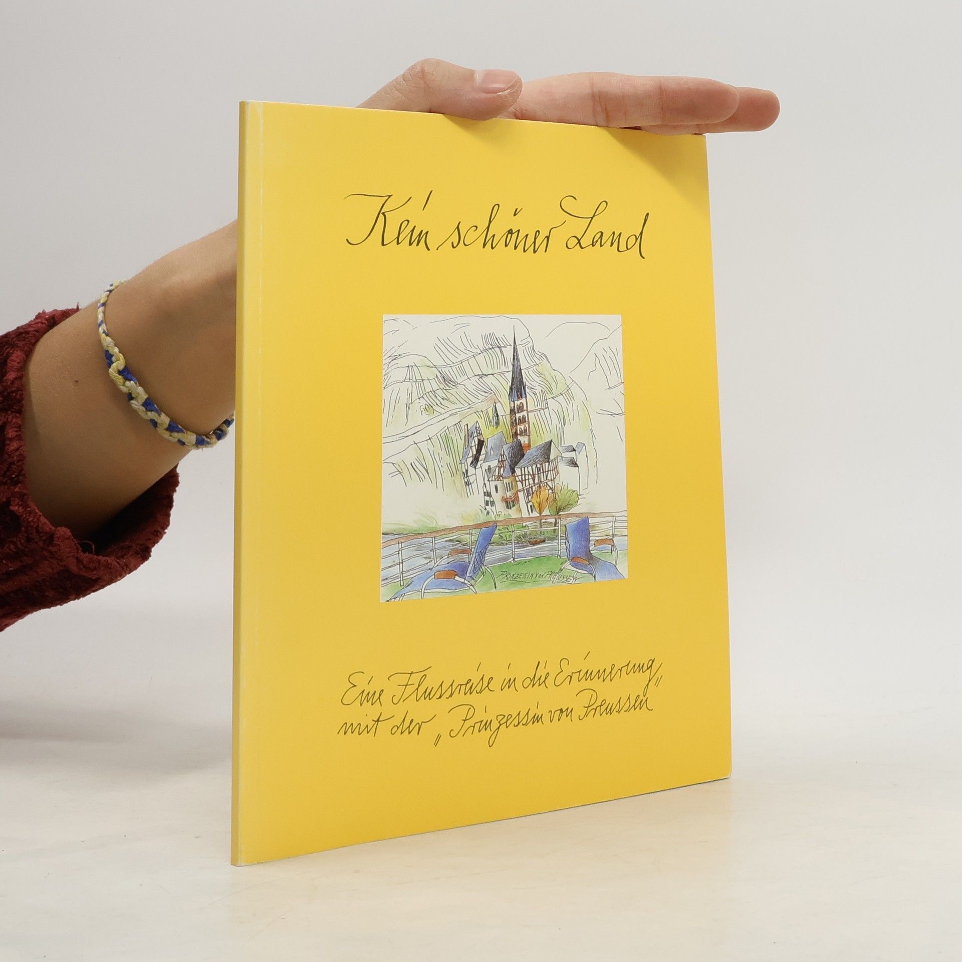 Collectif d'auteurs Kein schöner Land. Eine Flussreise in die Erinnerung mit der Prinzessin von Preussen