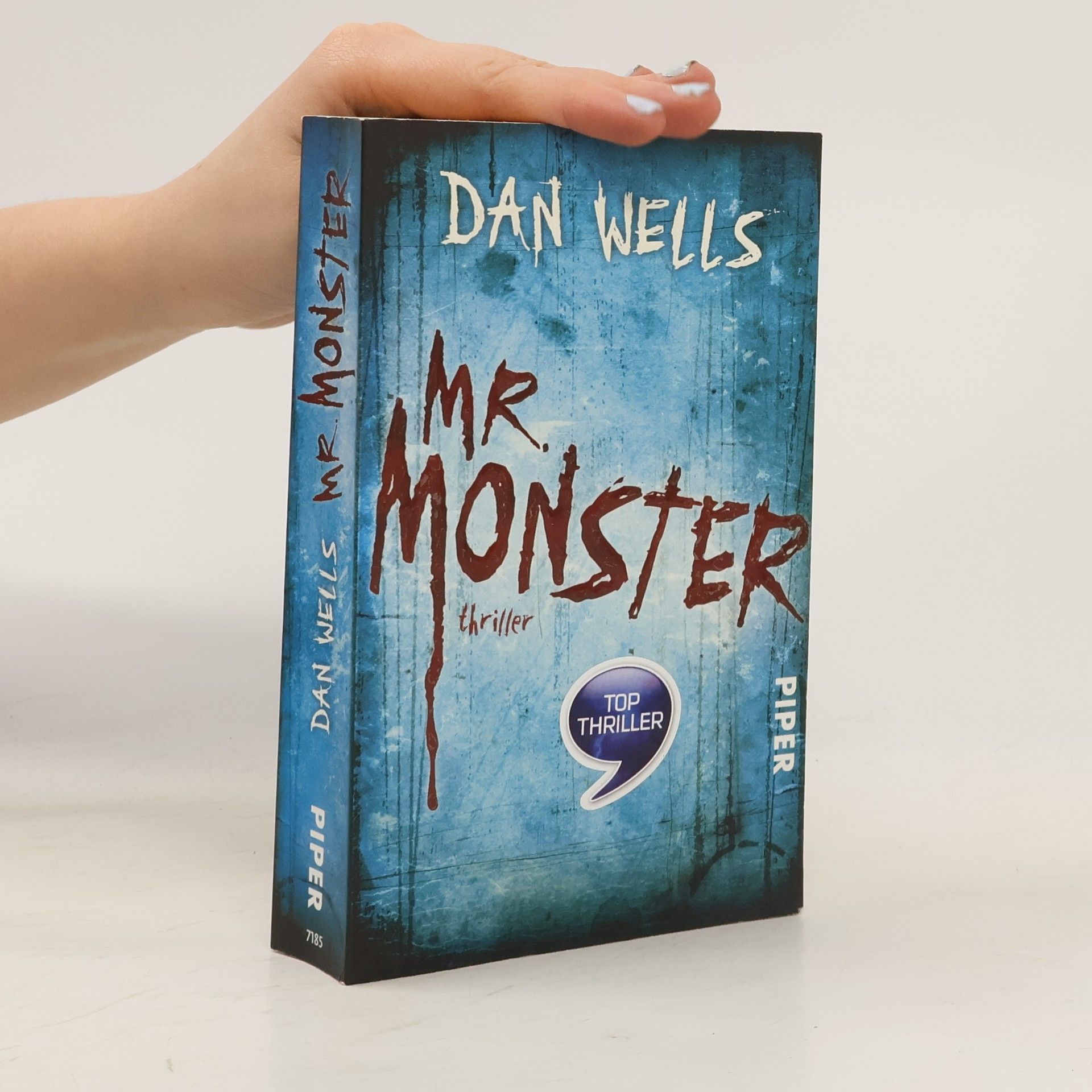 Dan Wells Mr. Monster