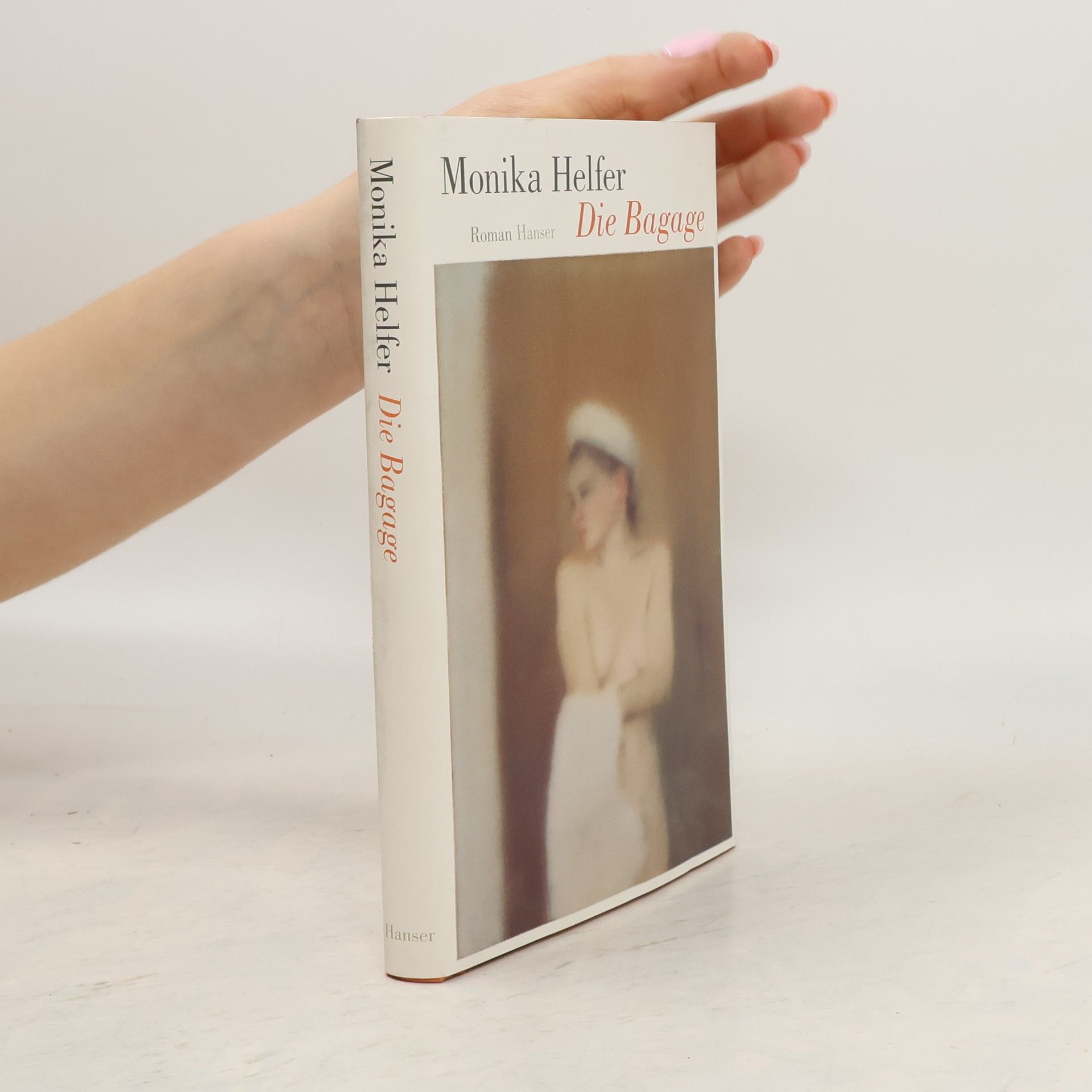 Monika Helfer Die Bagage