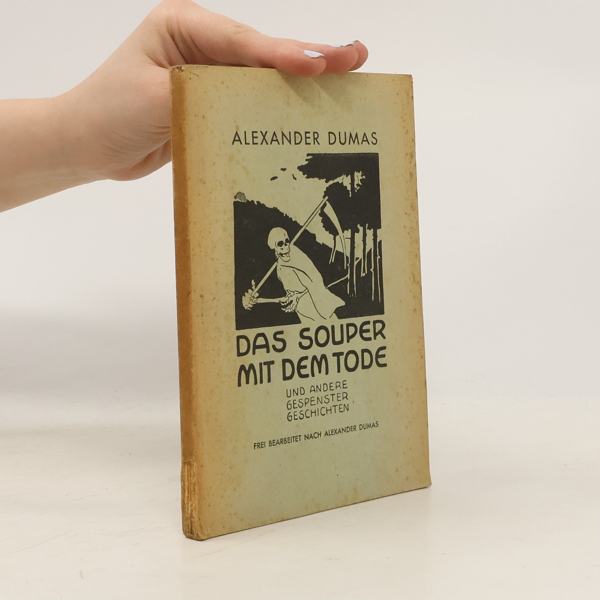 Alexandre Dumas der Ältere Das Souper mit dem Tode und andere Gespenstergeschichten