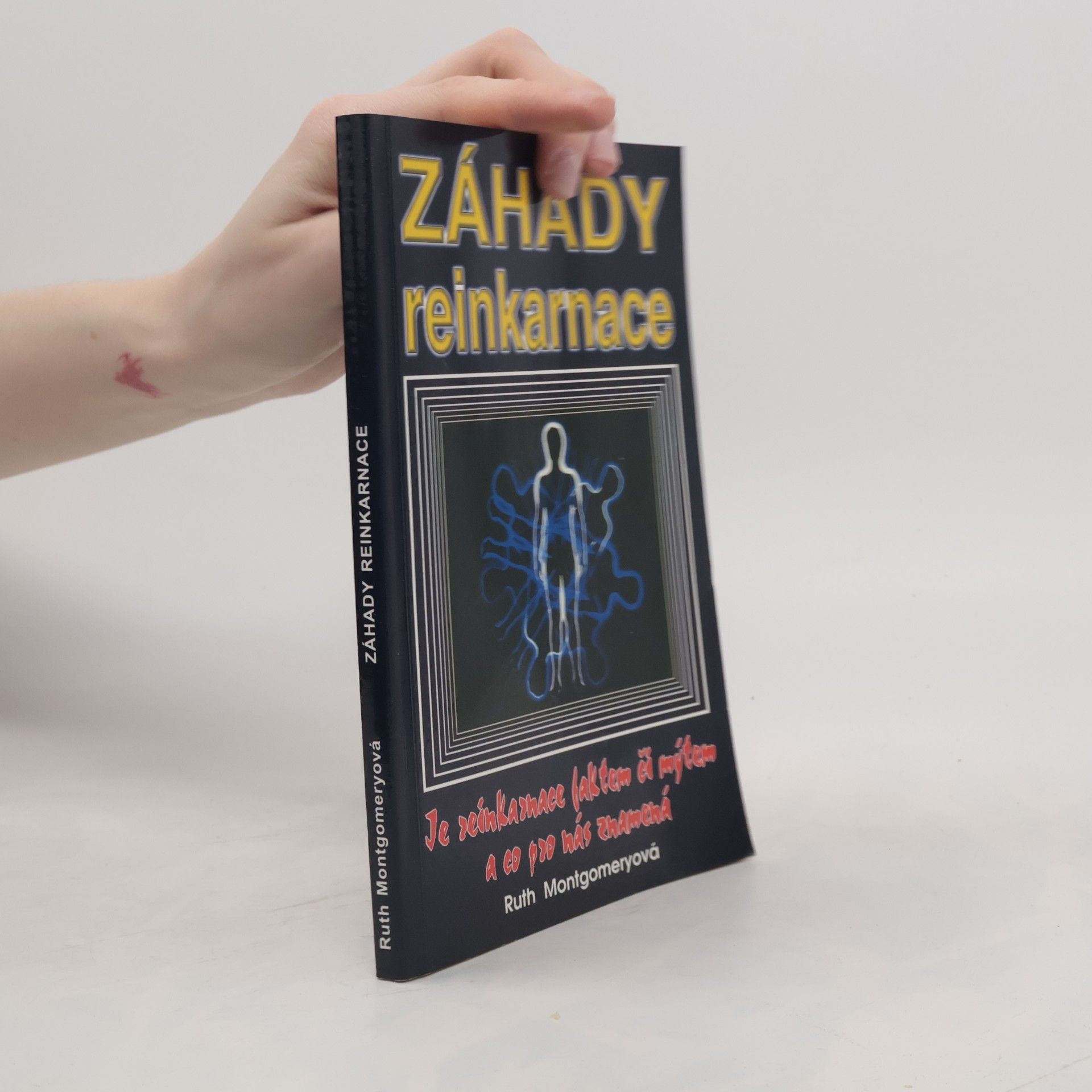 Ruth Shick Montgomery Záhady reinkarnace