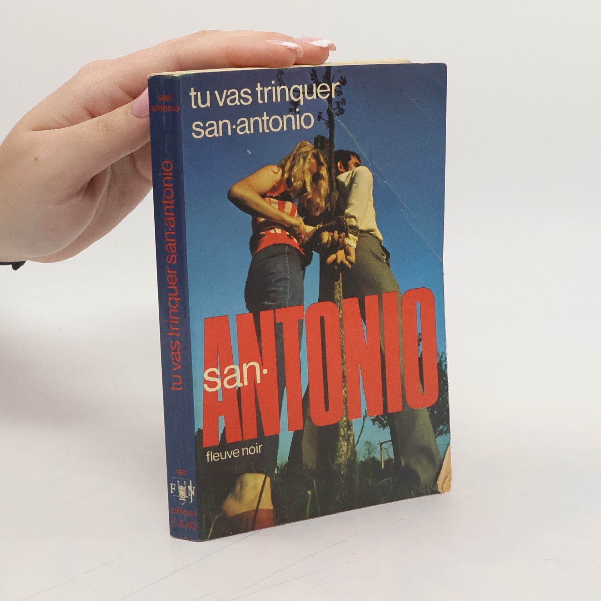 San-Antonio Tu vas trinquer