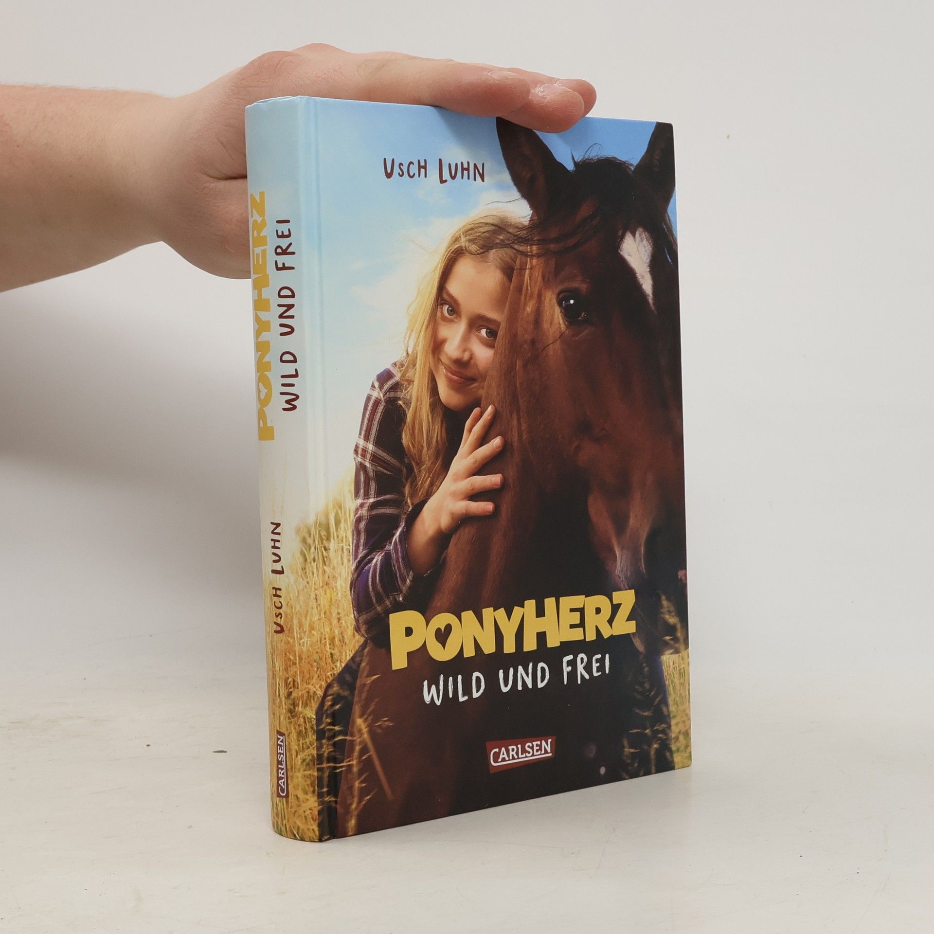 Usch Luhn Ponyherz 1: Wild und frei. Das Buch zum Film