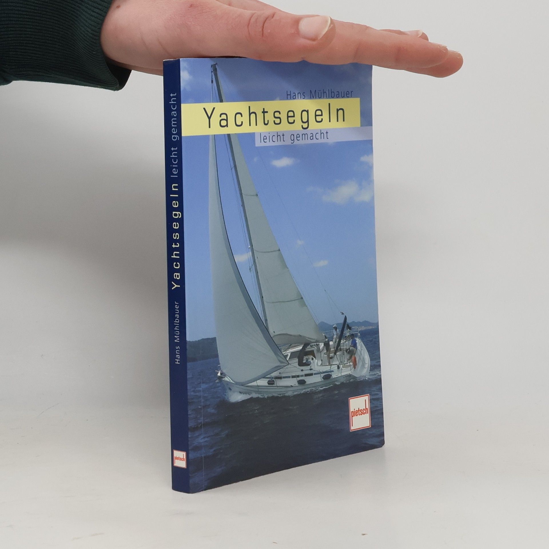 Yachtsegeln leicht gemacht