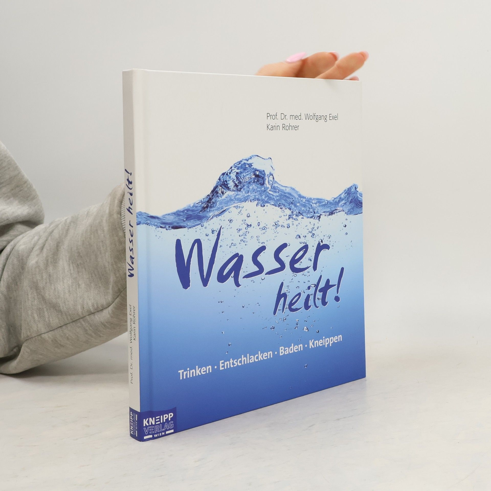 Wolfgang Exel Wasser heilt!