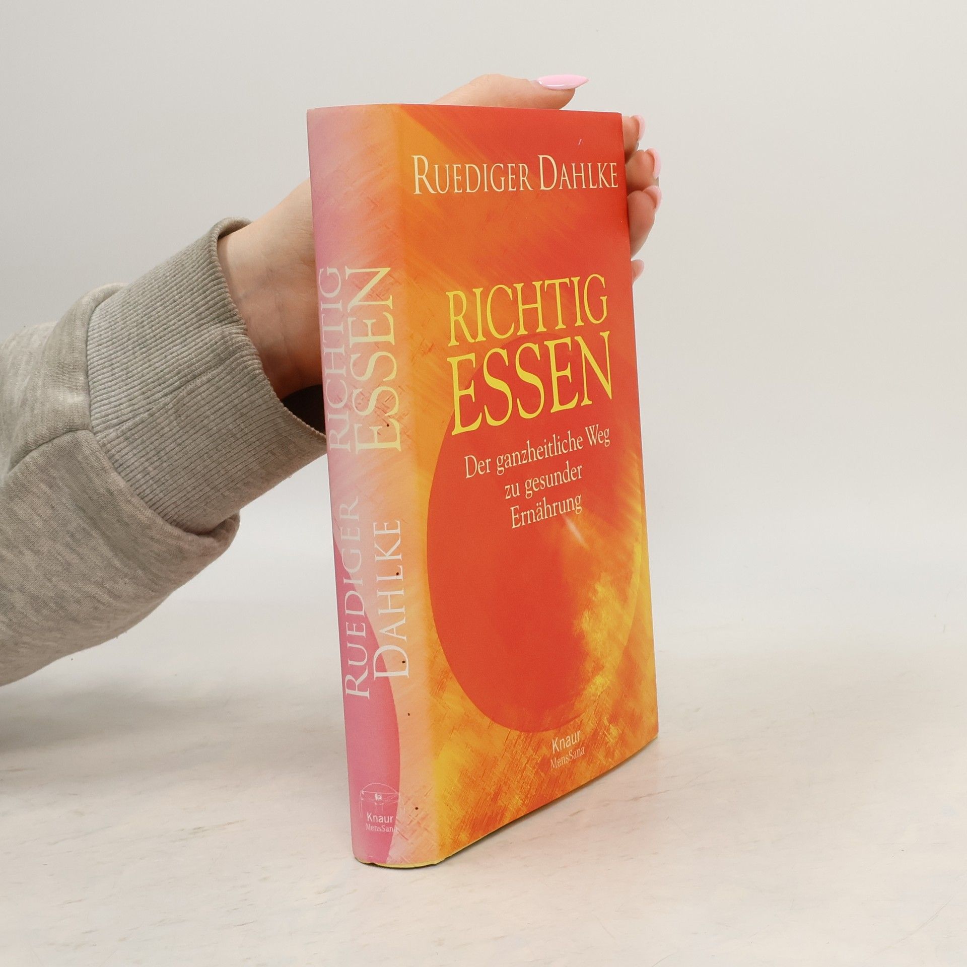 Ruediger Dahlke Richtig essen