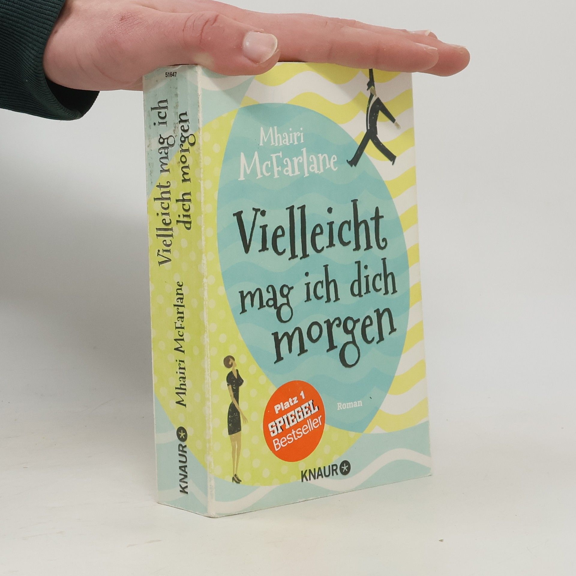 Mhairi McFarlane Vielleicht mag ich dich morgen