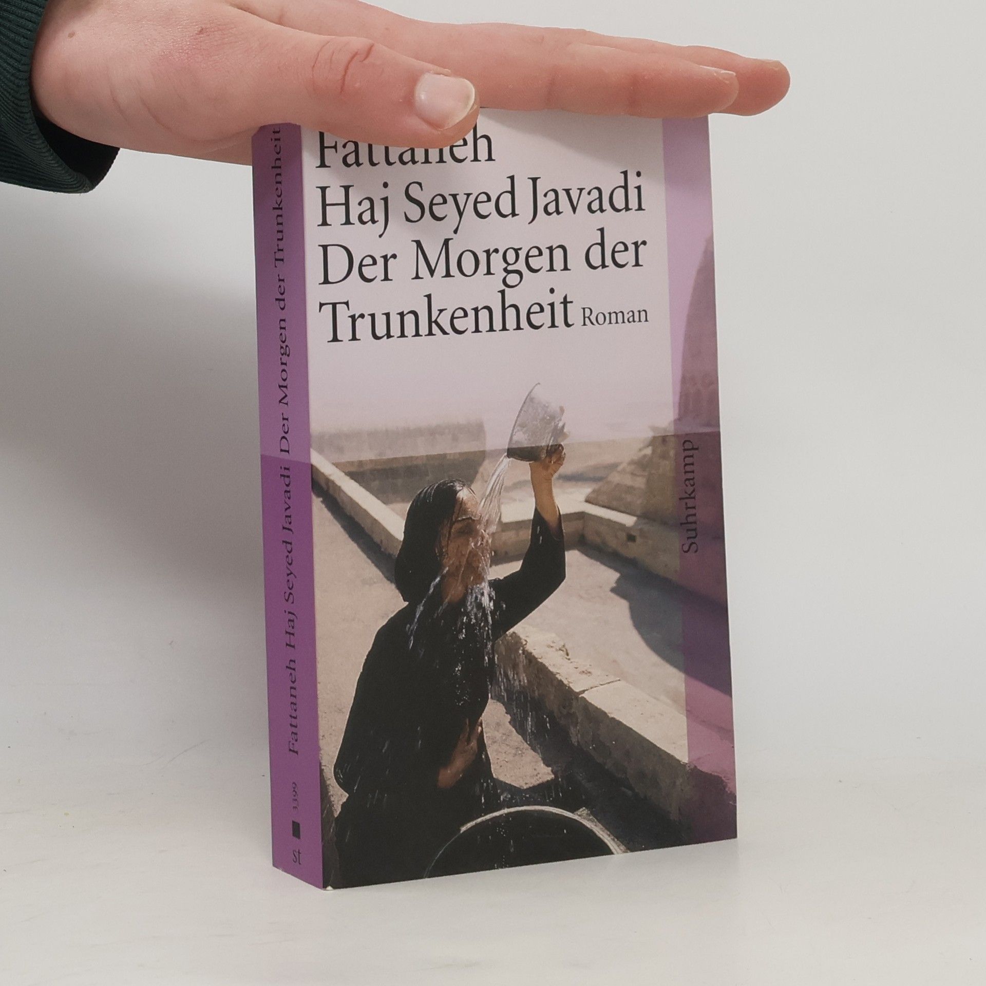 Fattāna Ḥāǧǧ Saiyid Ǧawādī Der Morgen der Trunkenheit