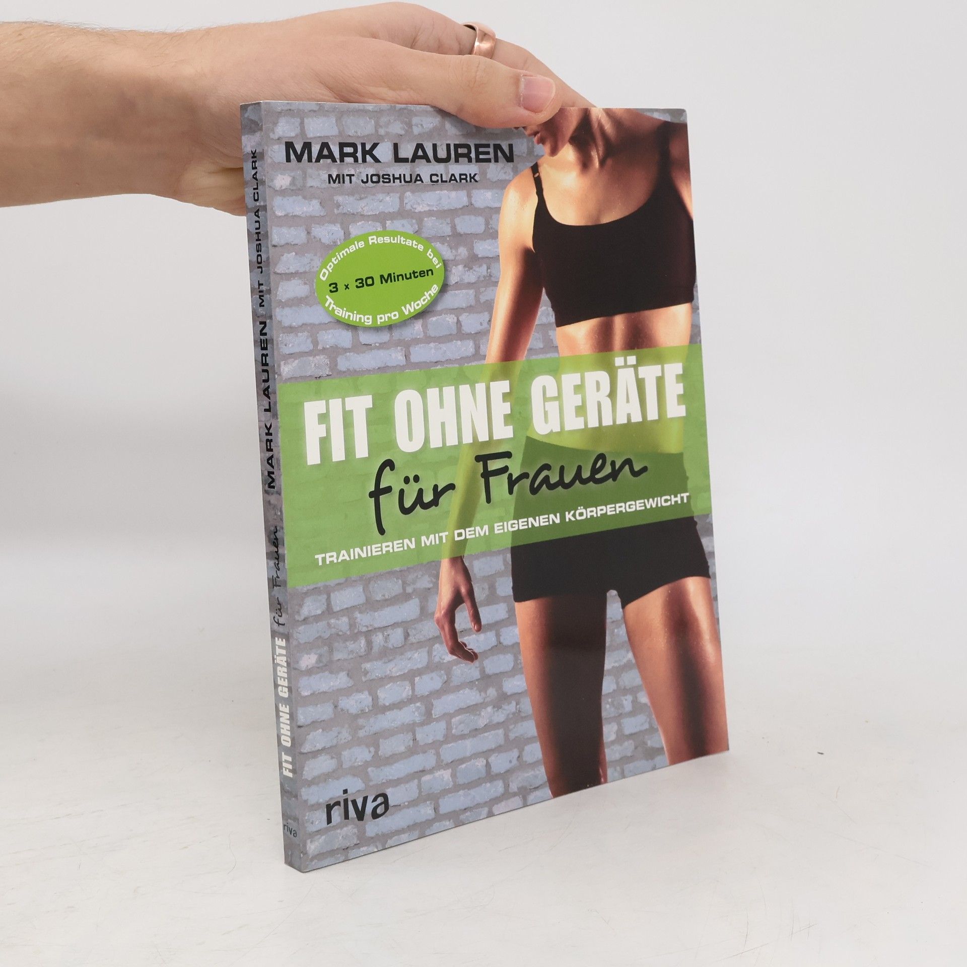 Mark Lauen Fit ohne Geräte für Frauen. Trainieren mit dem eigenen Körpergewicht