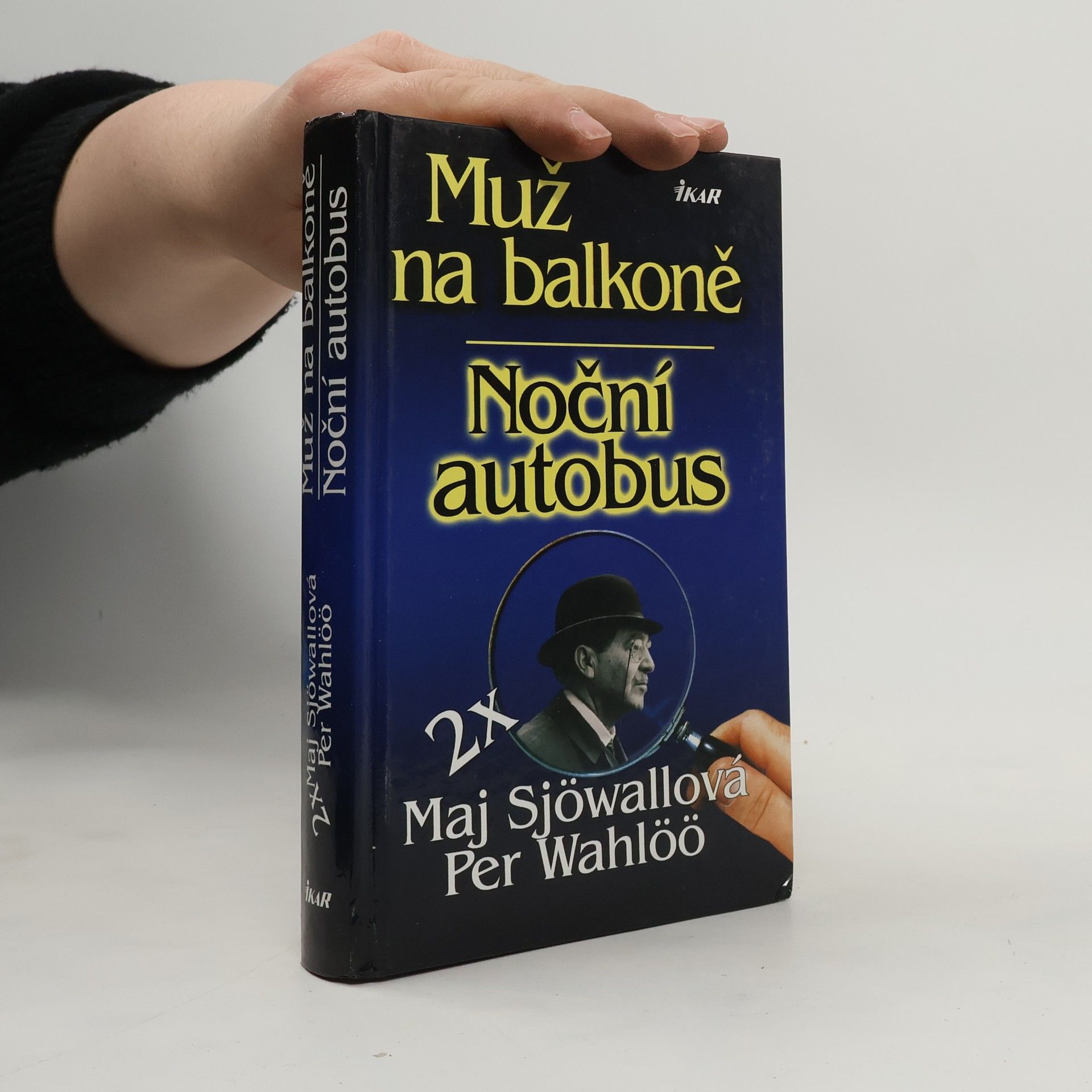 Maj Sjöwall Muž na balkoně ; Noční autobus