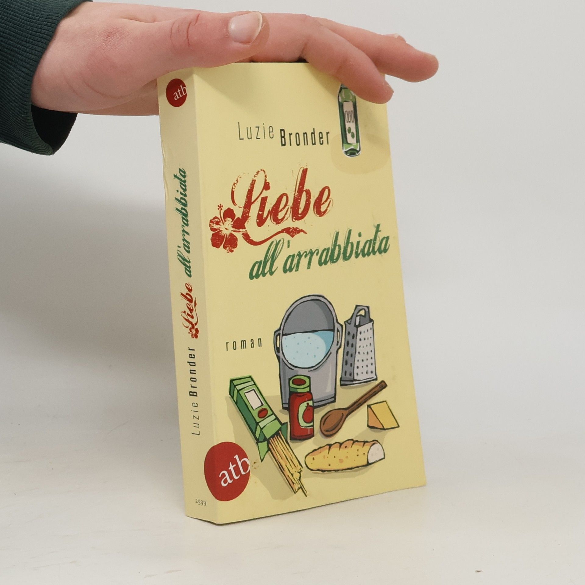 Luzie Bronder Liebe all'arrabbiata