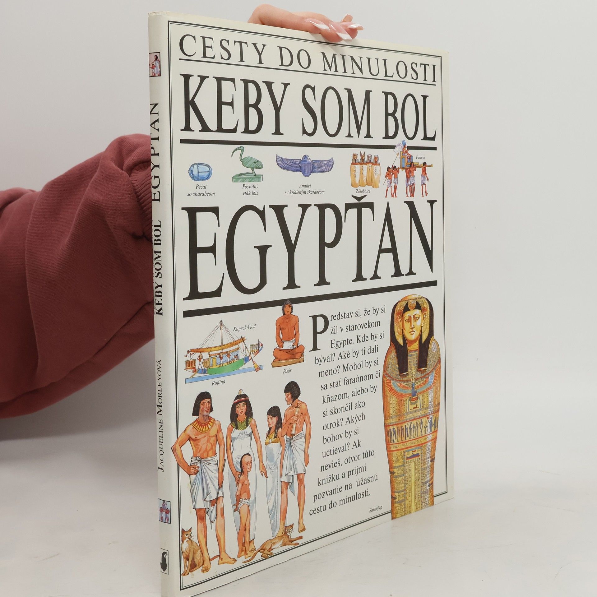 Jacqueline Morley Keby som bol Egypťan