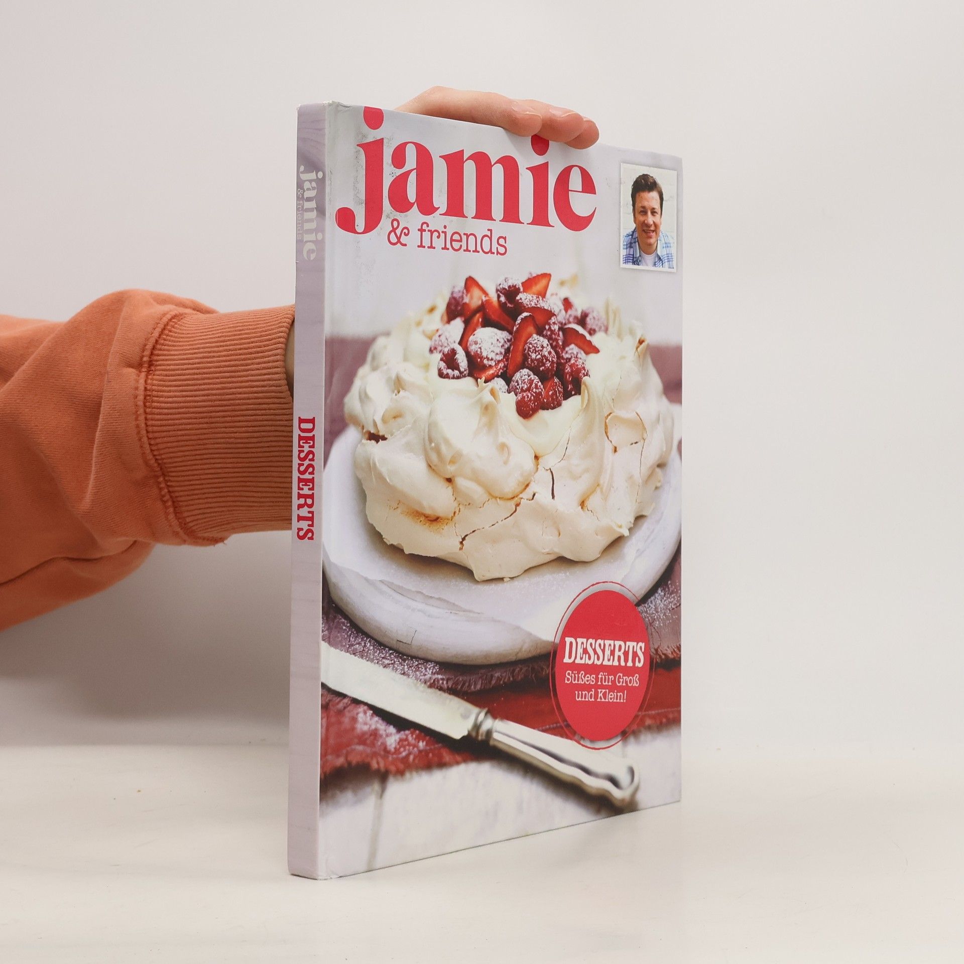 Jamie Oliver Jamie & Friends. Desserts