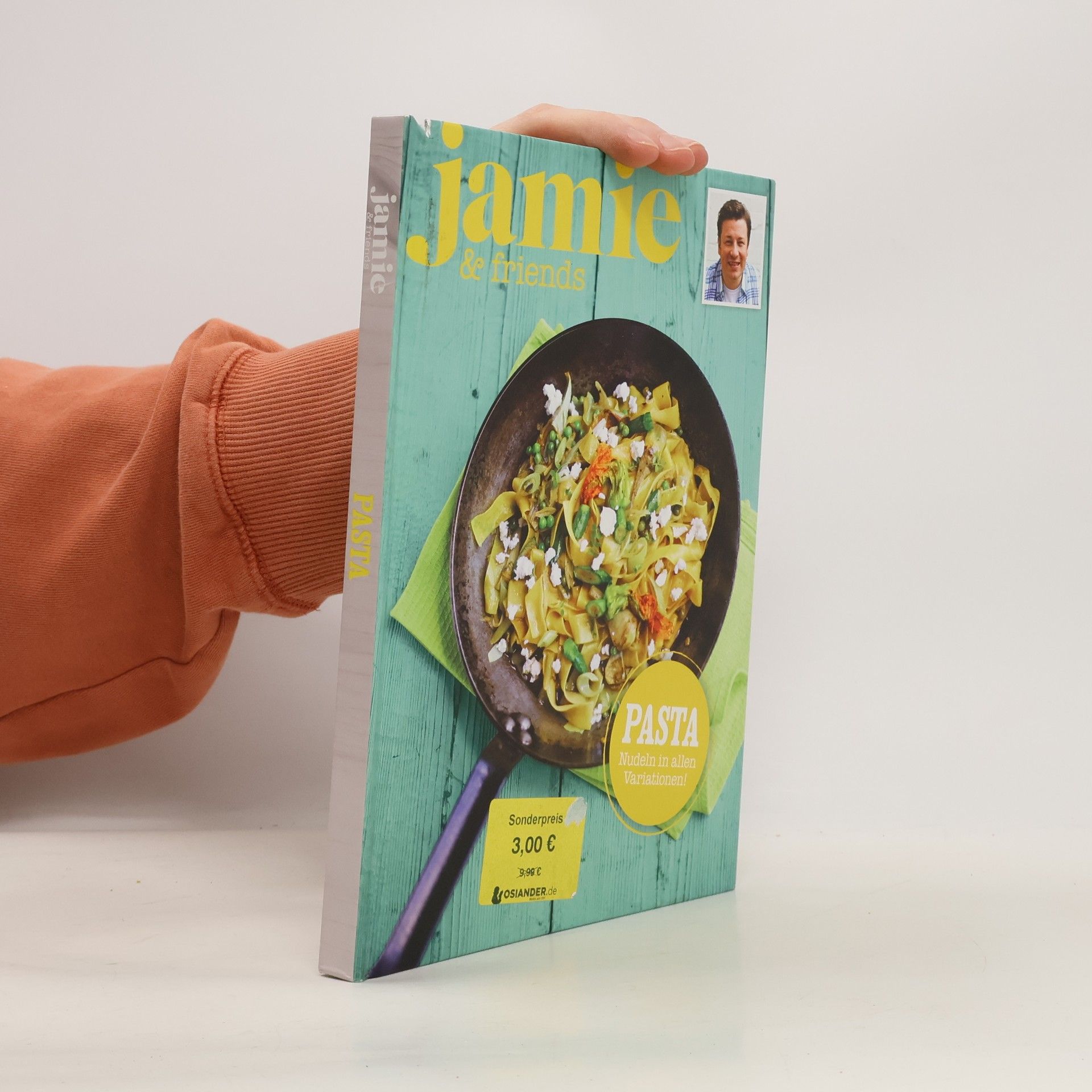 Autorenkollektiv Jamie and Friends. Pasta. Nudeln in allen Variationen!