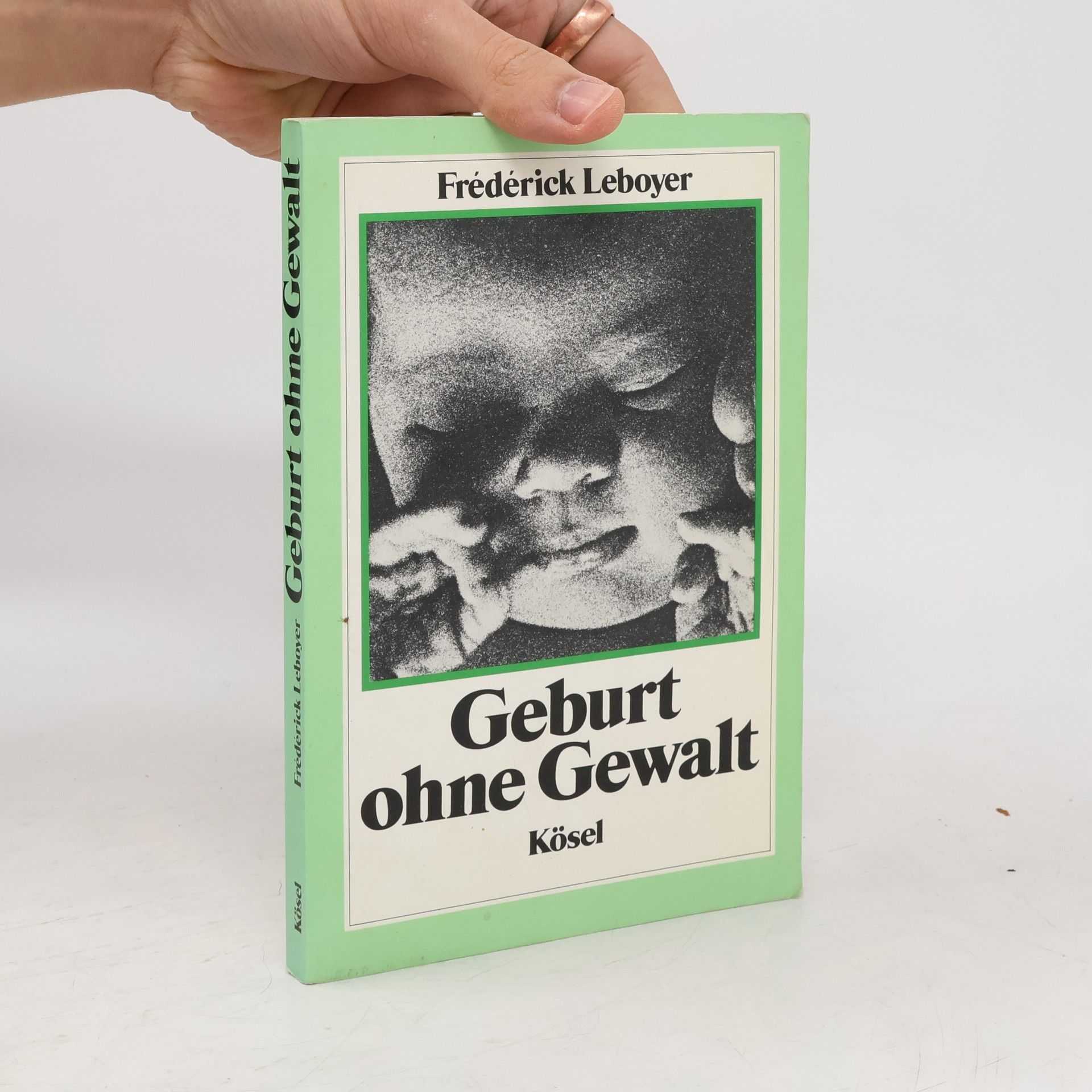 Frédérick Leboyer Geburt ohne Gewalt