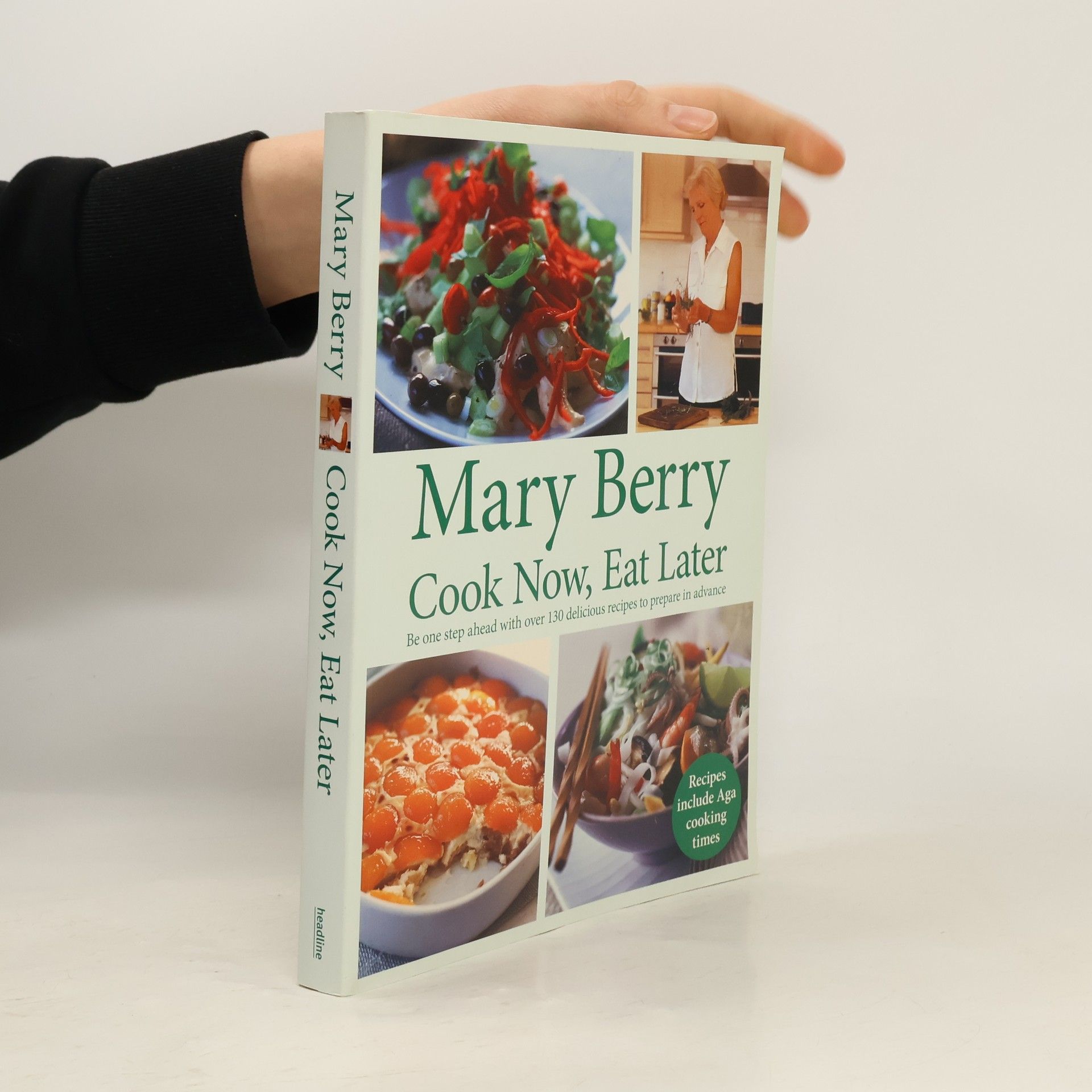 Mary Berry Cook Now, Eat Later