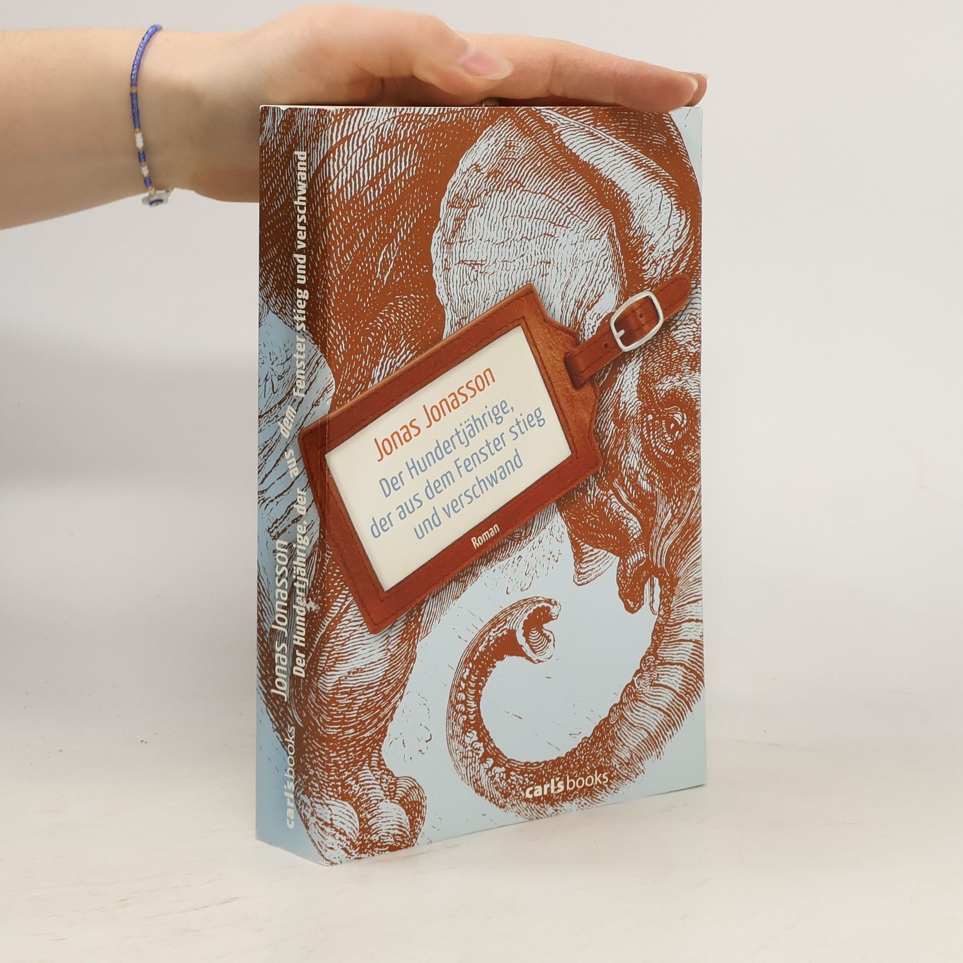 Jonas Jonasson Der Hundertjährige, der aus dem Fenster stieg und verschwand