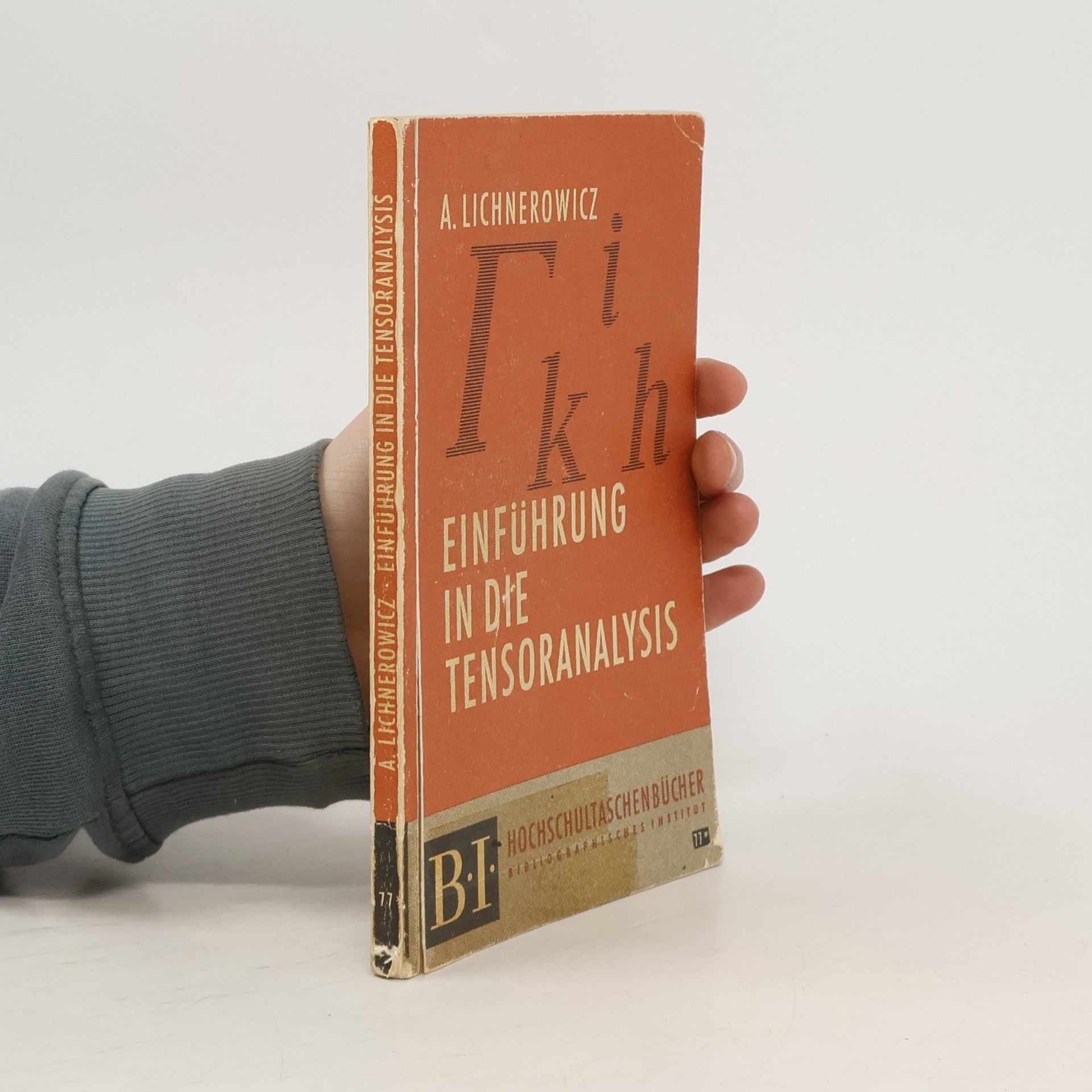 André Lichnerowicz Einführung in die Tensoranalysis