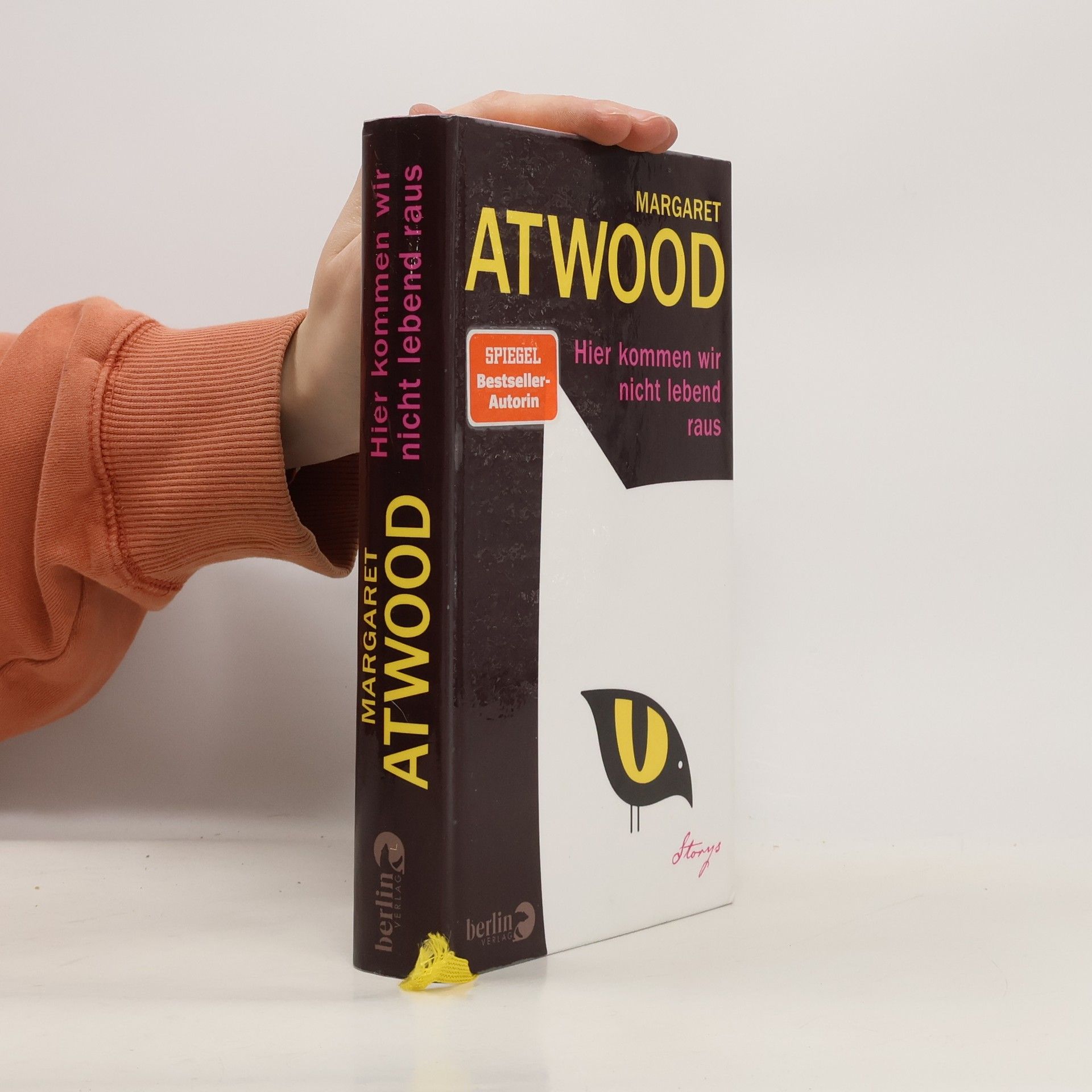 Margaret Atwood Hier kommen wir nicht lebend raus. Storys | Autorin von »Der Report der Magd«