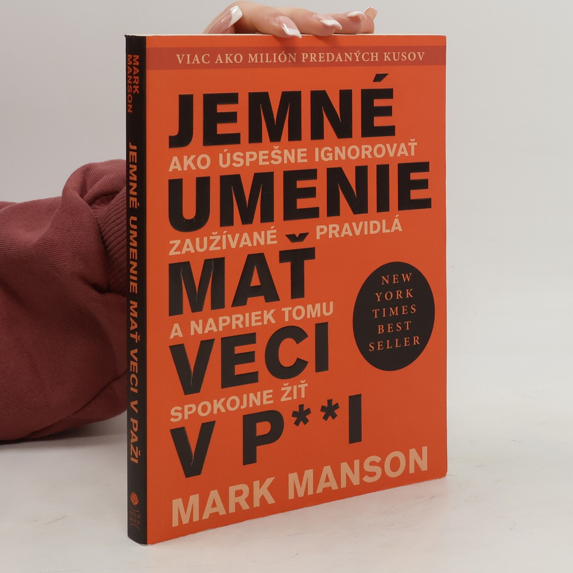 Mark Manson Jemné umenie mať veci v p**i