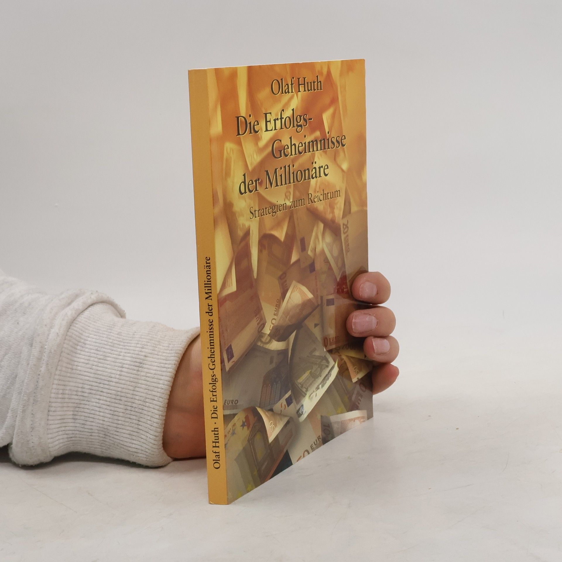 Die Erfolgs-Geheimnisse der Millionäre