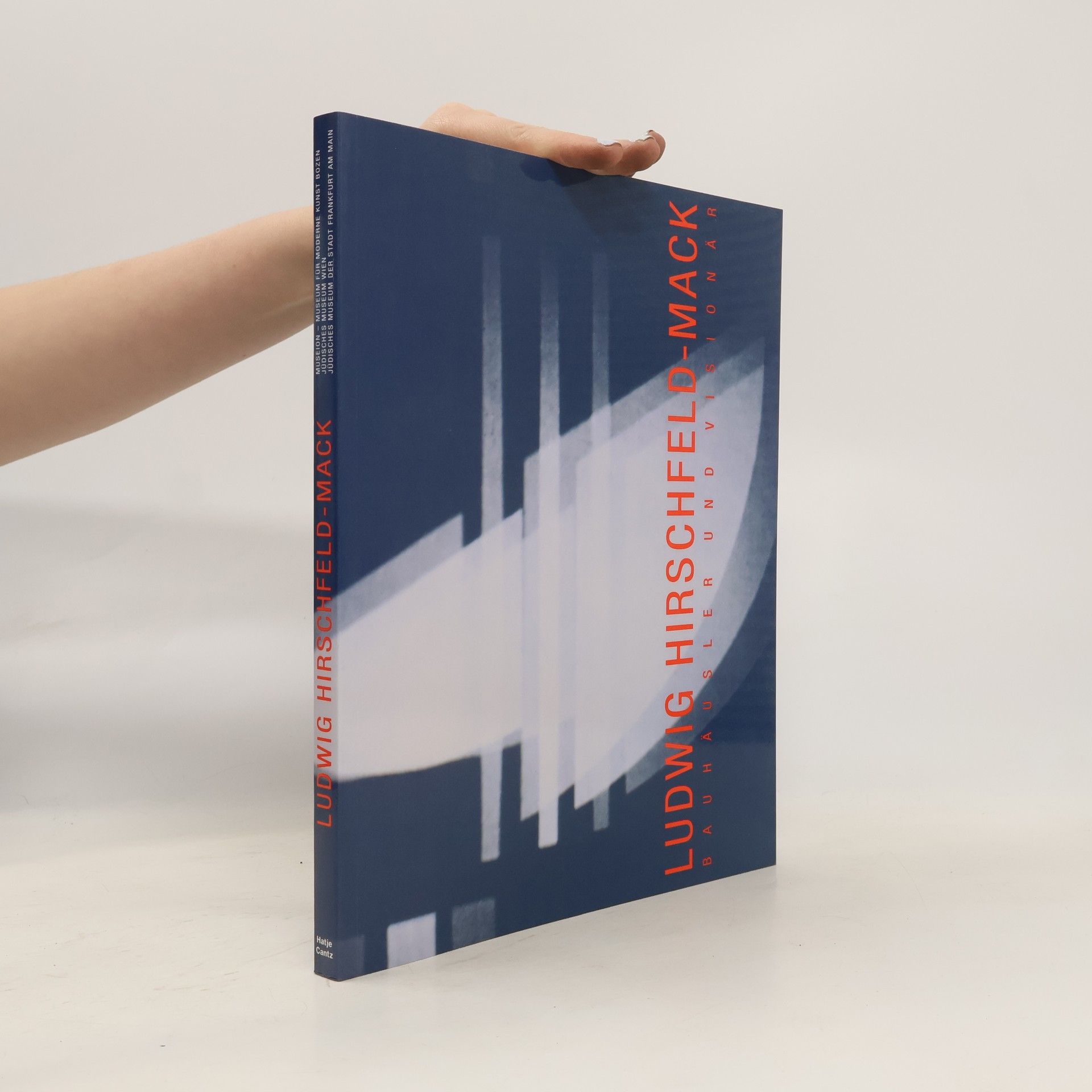 Andreas Hapkemeyer Ludwig Hirschfeld-Mack