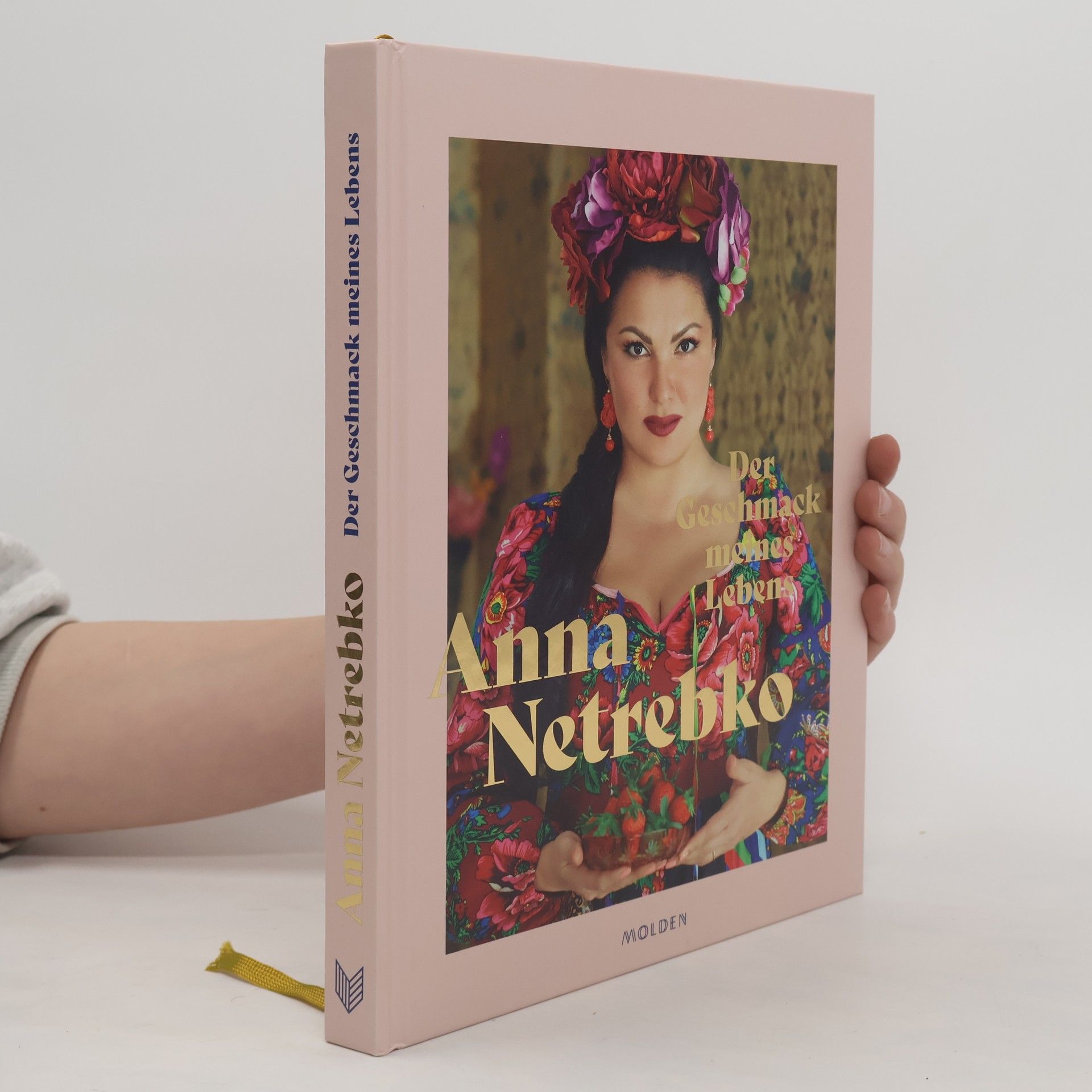 Anna Netrebko Der Geschmack meines Lebens