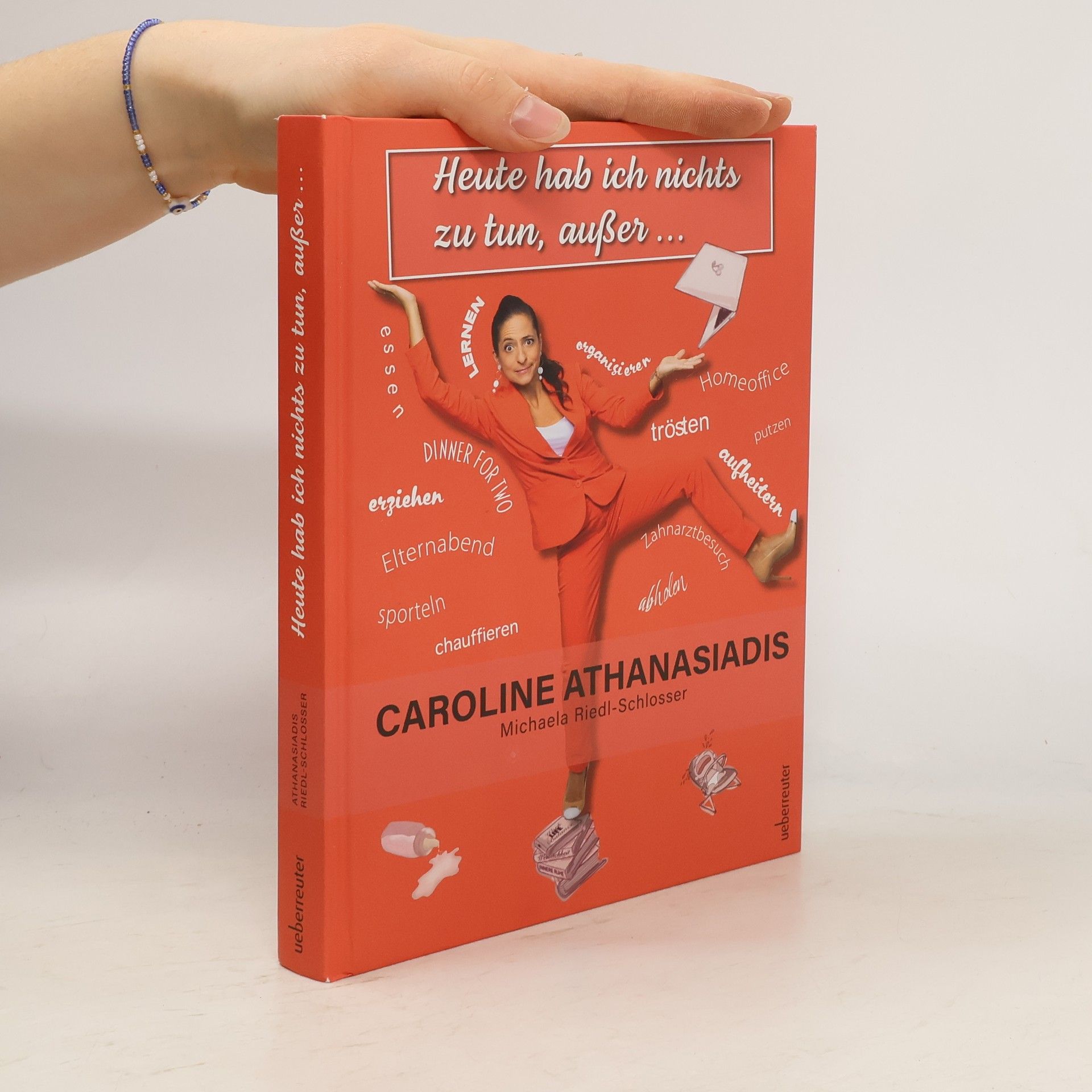 Caroline Athanasiadis Heute hab ich nichts zu tun, außer ...