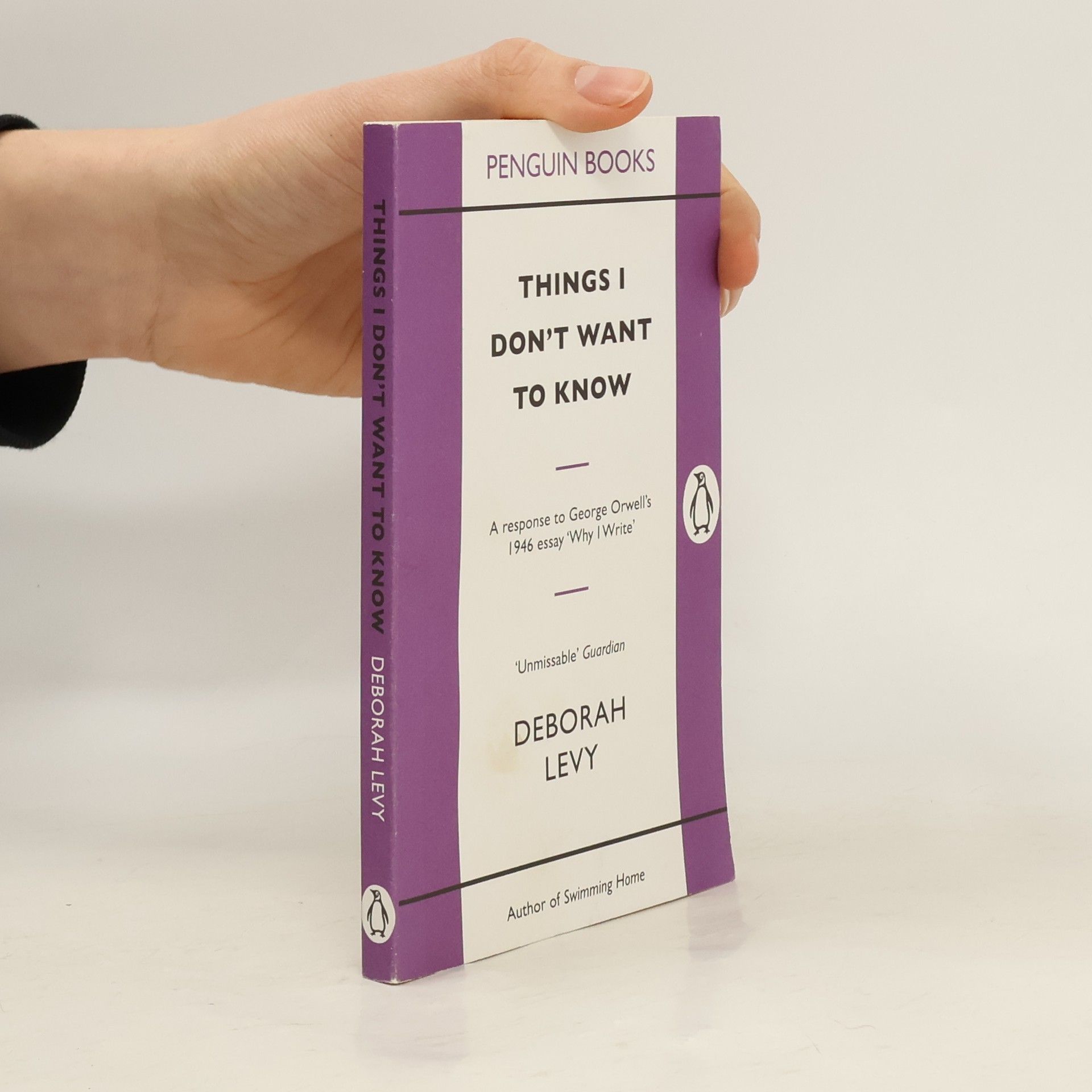 Deborah Levy Things I Don't Want to Know