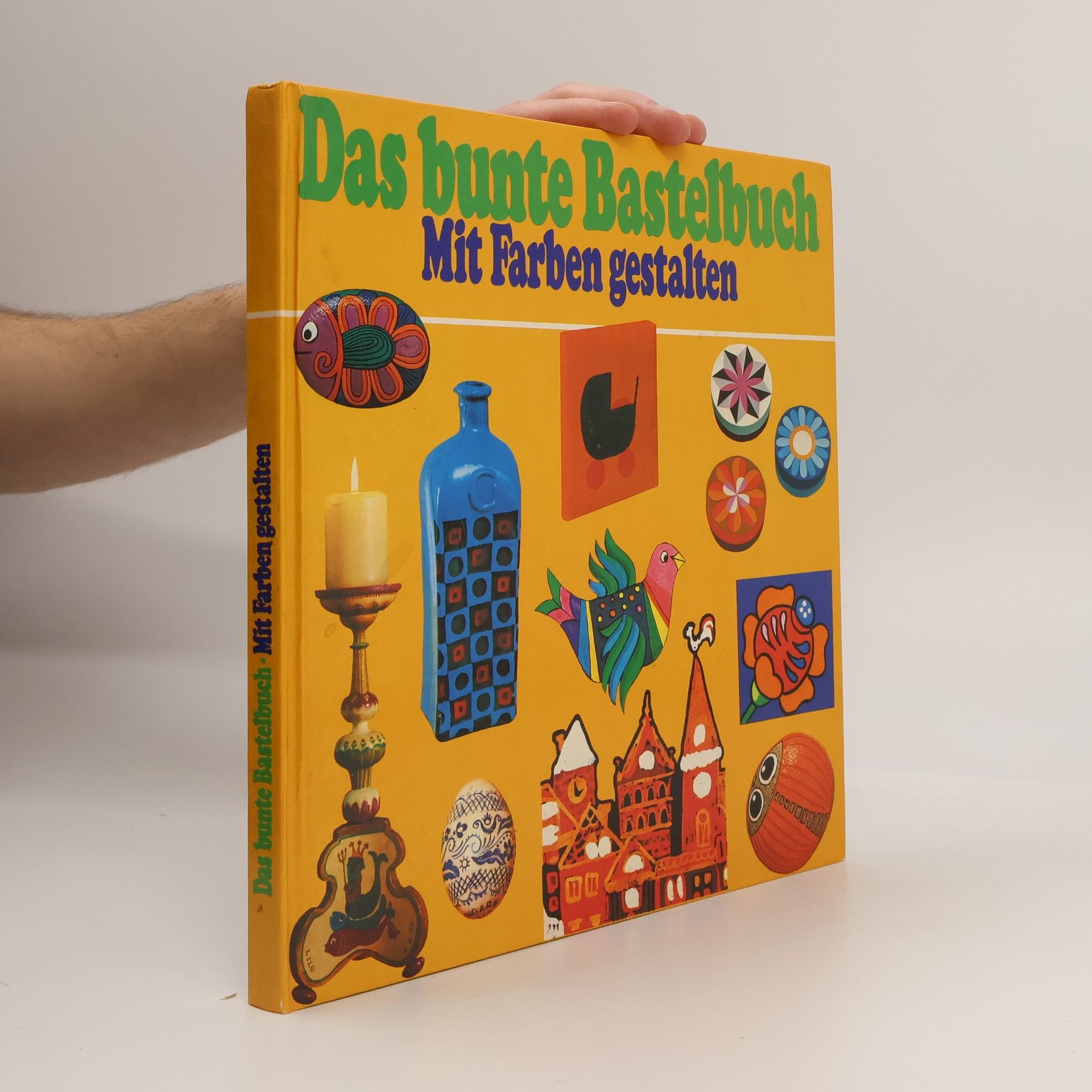 Autorenkollektiv Das bunte Bastelbuch. Mit Farben gestalten