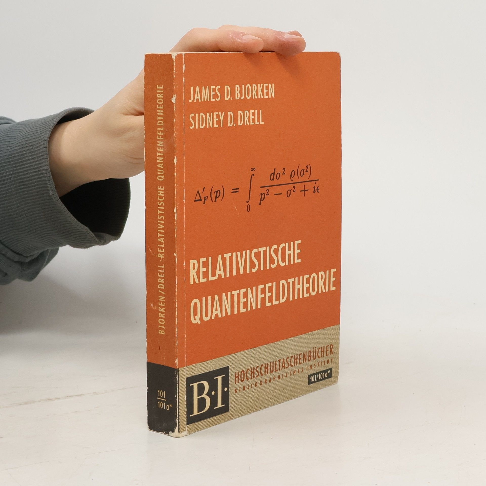 James D. Bjorken Relativistische Quantenmechanik