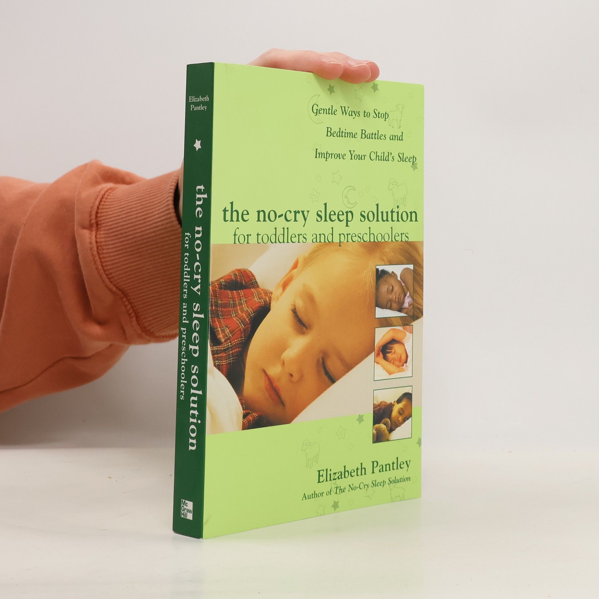 Elizabeth Pantley The no-cy sleep solution for toddlers and preschoolers