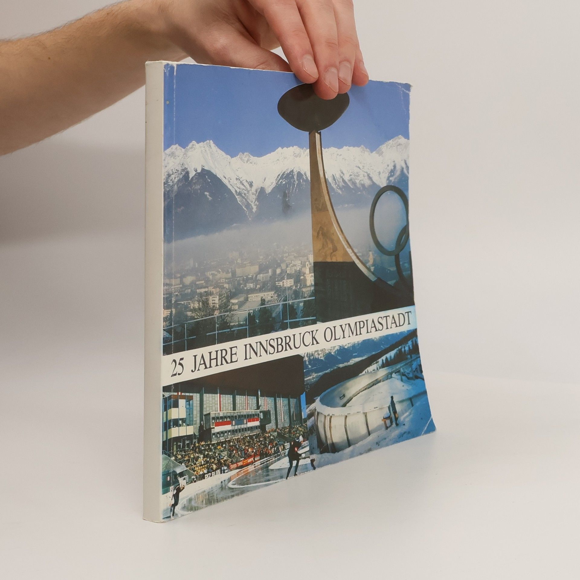 Auteurscollectief 25 Jahre Innsbruck Olympiastadt