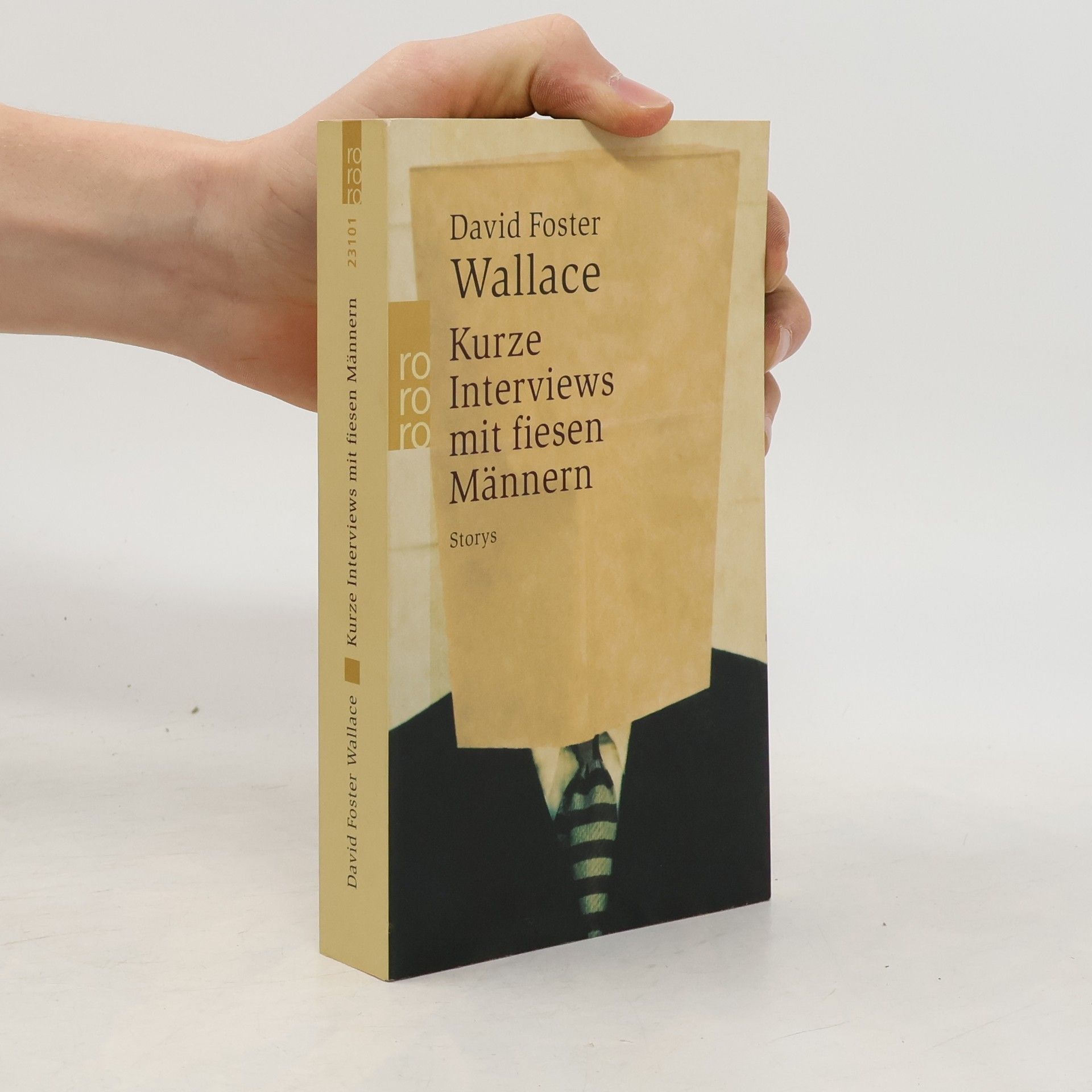 David Foster Wallace Kurze Interviews mit fiesen Männern