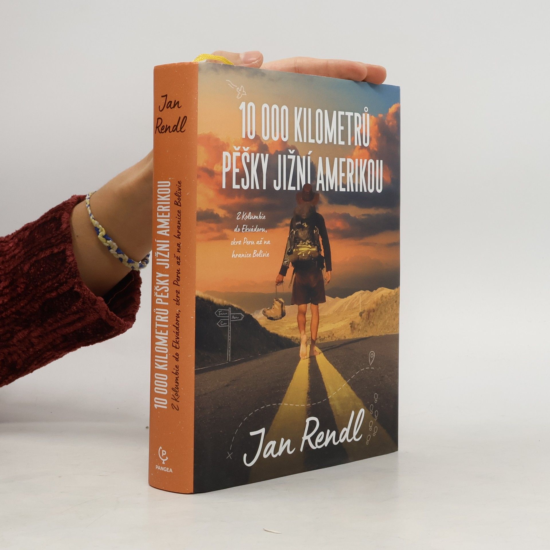 Jan Rendl 10 000 kilometrů pěšky Jižní Amerikou. Z Kolumbie do Ekvádoru, skrz Peru až na hranice Bolívie